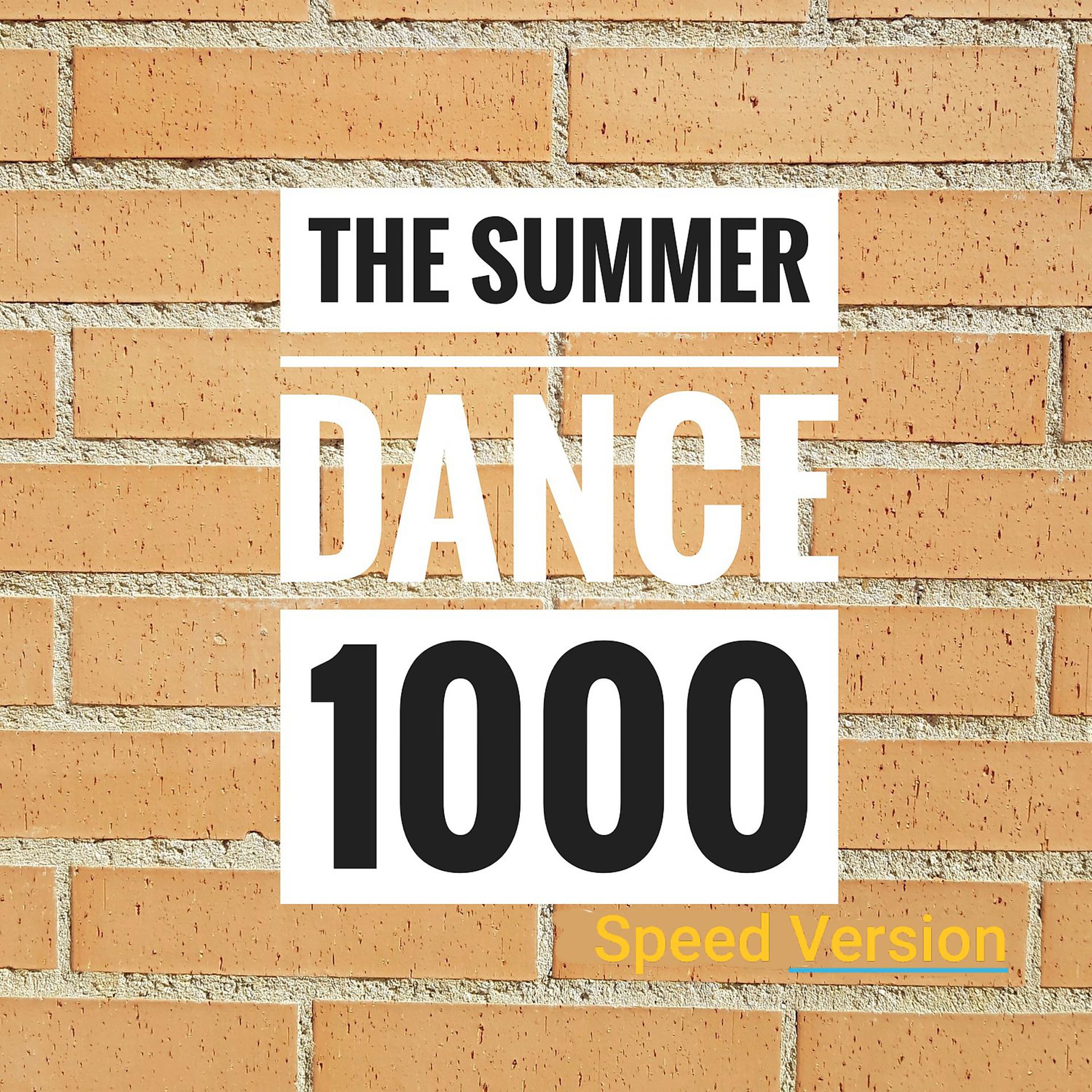 Постер альбома The Summer Dance 1000
