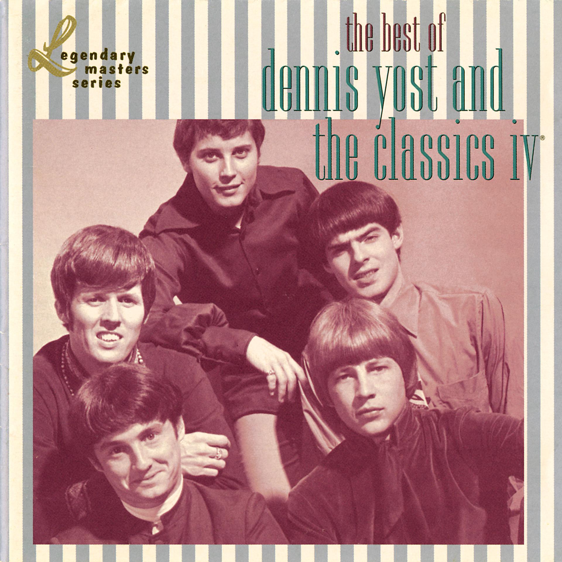 Постер альбома The Best Of Dennis Yost And The Classics IV