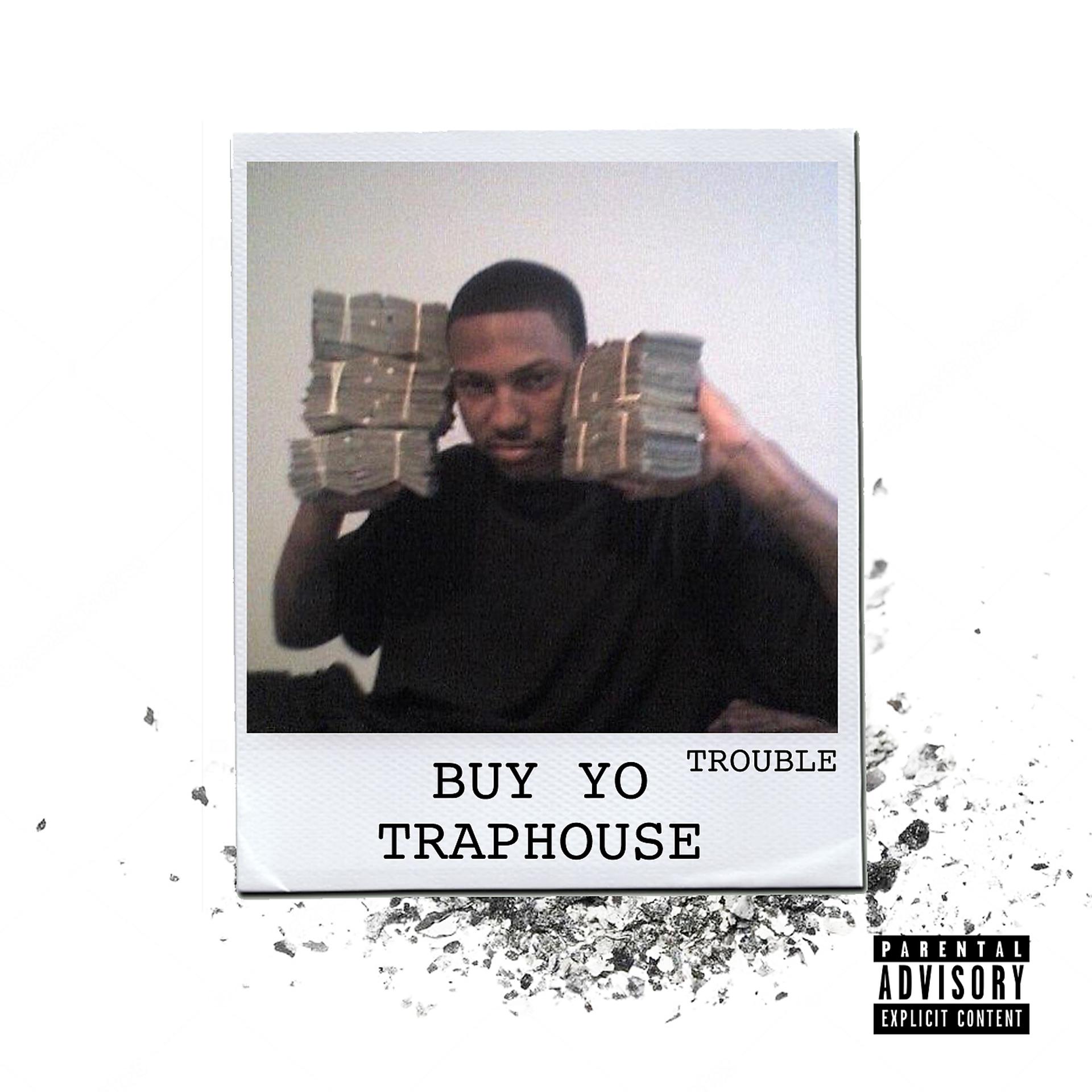 Постер альбома Buy Yo Traphouse
