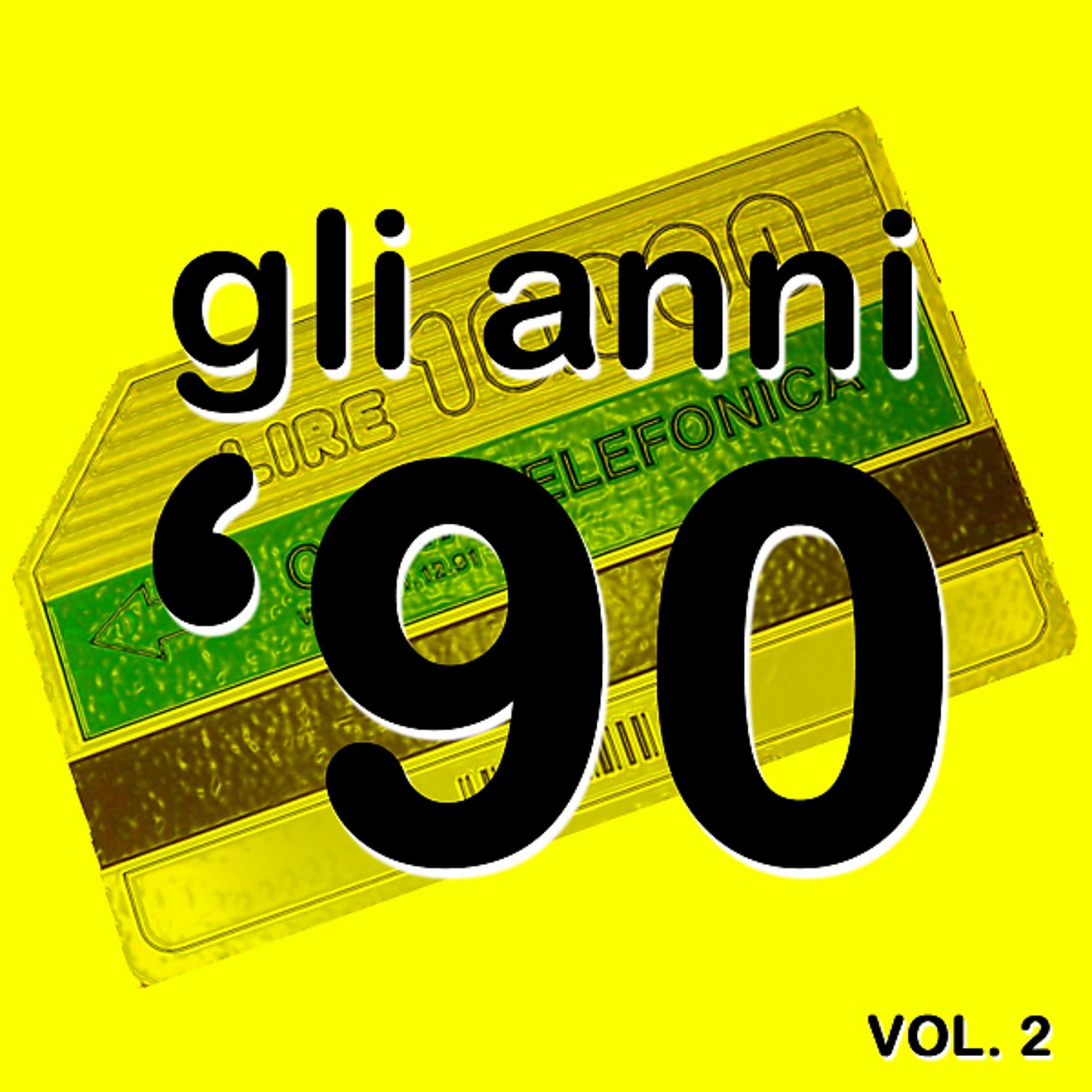 Постер альбома Gli Anni '90 - The History Of Dance Music, Vol. 2