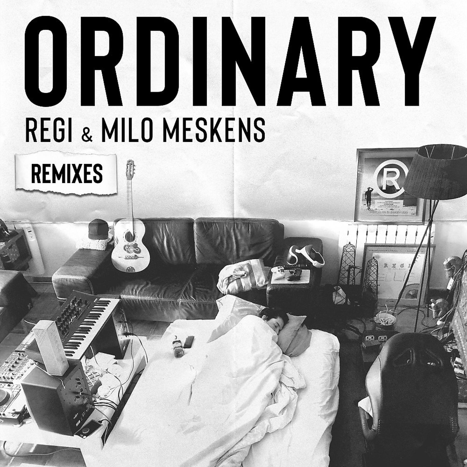Постер альбома Ordinary (Remixes)
