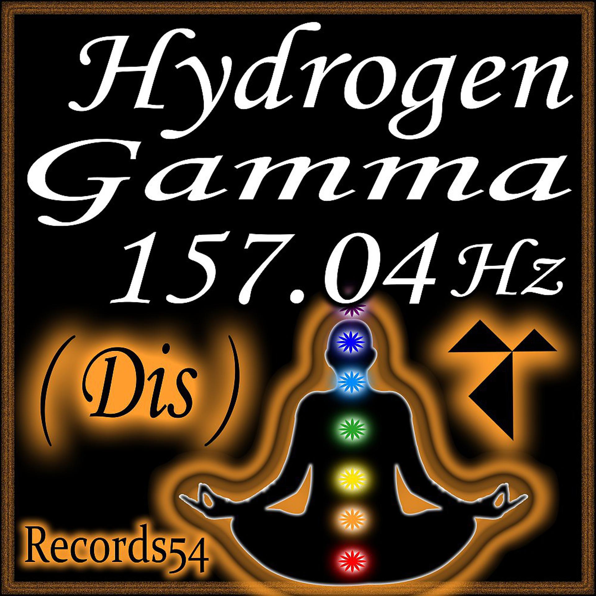 Постер альбома Hydrogen Gamma 157.04 Hz Dis