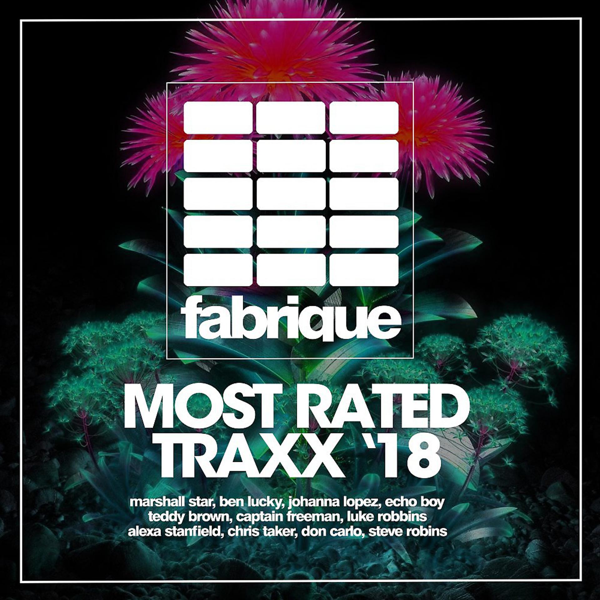 Постер альбома Most Rated Traxx '18