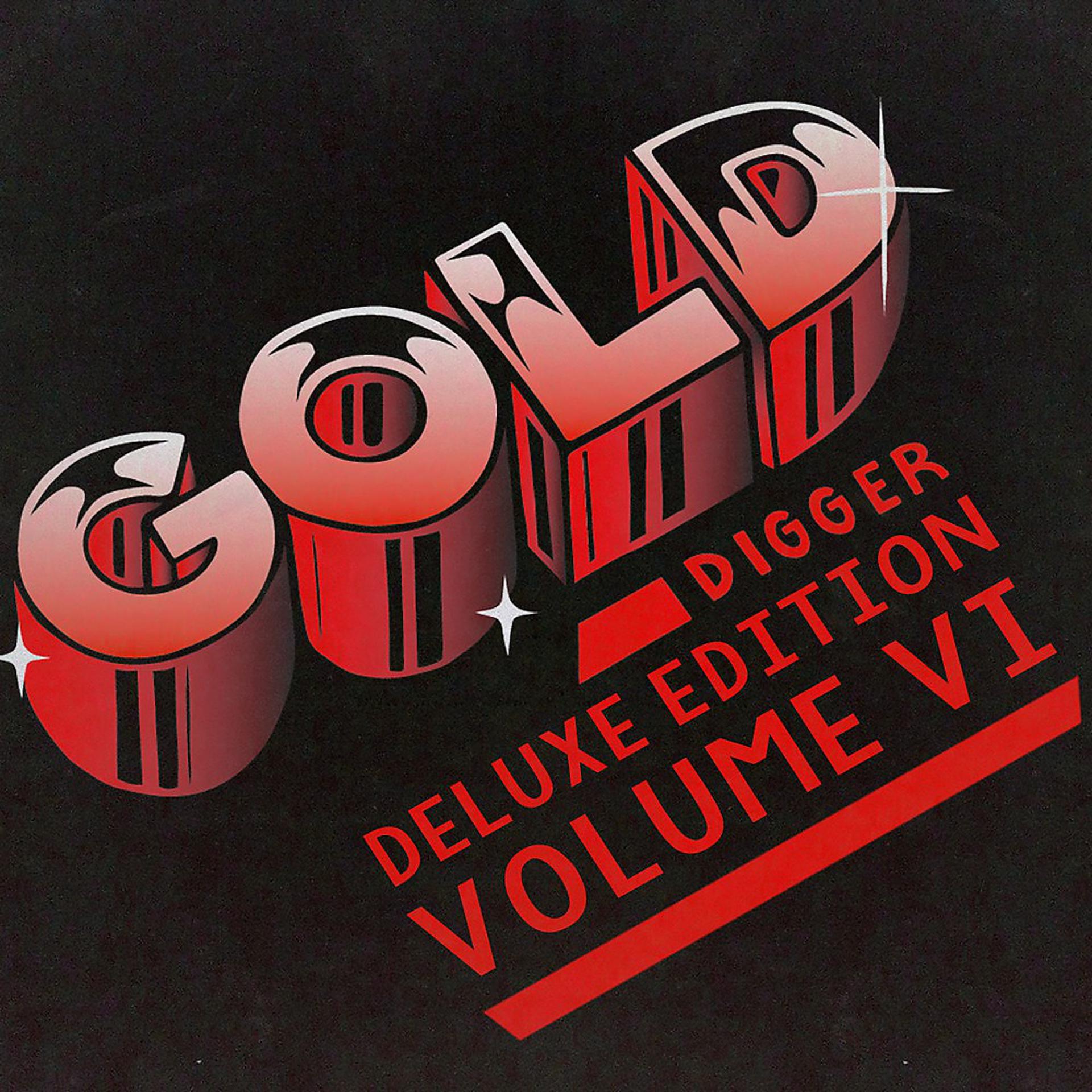 Постер альбома Gold Digger Deluxe Edition, Vol. 6