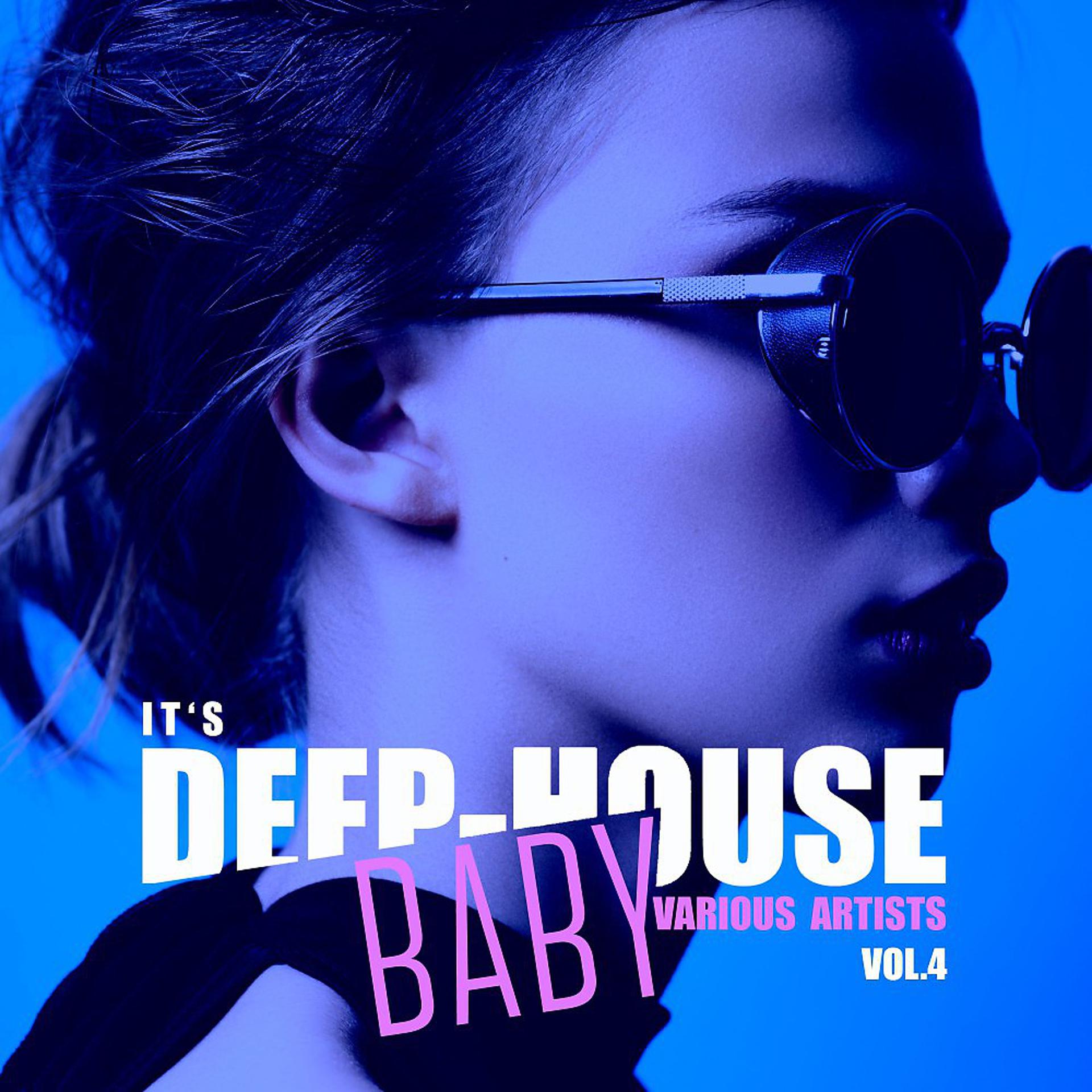 Постер альбома It's Deep-House Baby, Vol. 4