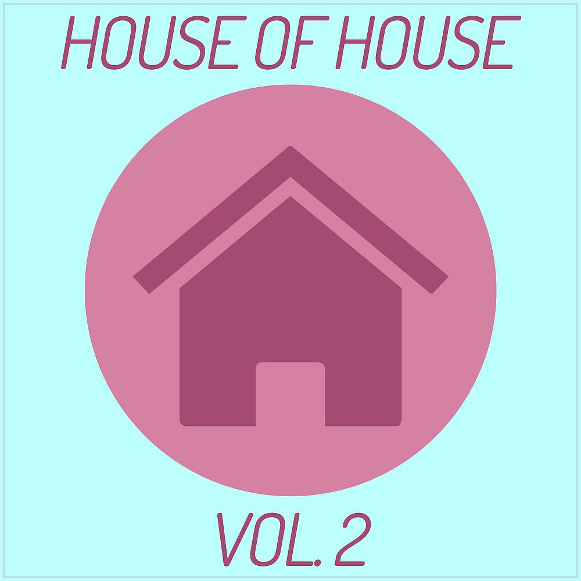 Постер альбома House of House, Vol. 2