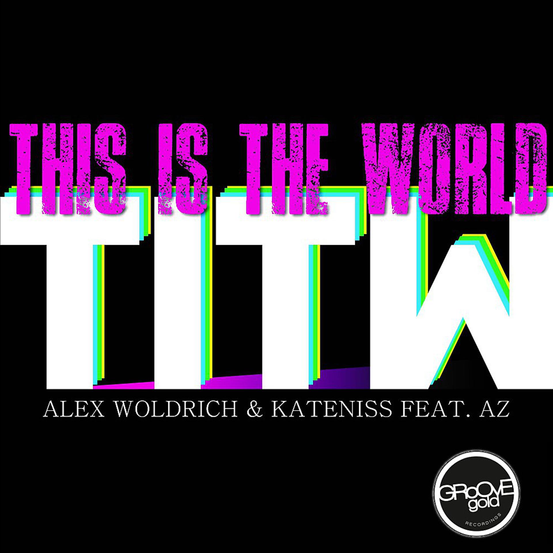 Постер альбома This Is the World