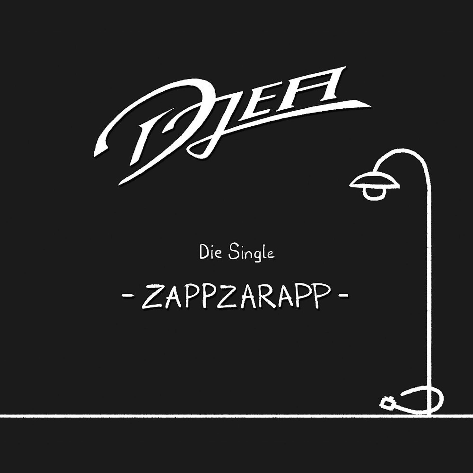 Постер альбома Zappzarapp (Die Single)