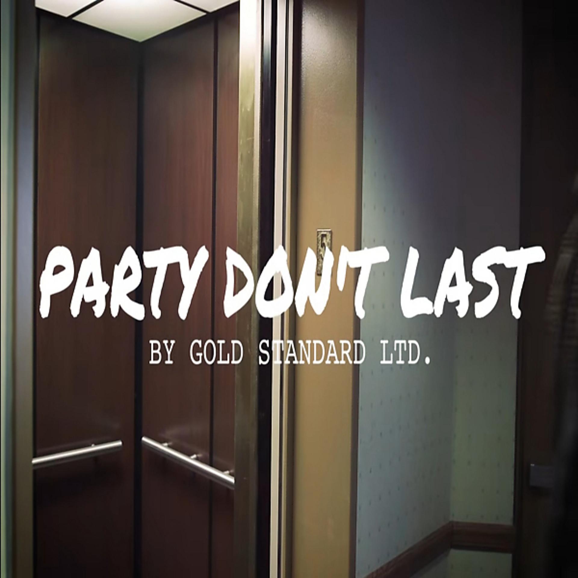 Постер альбома Party Don't Last