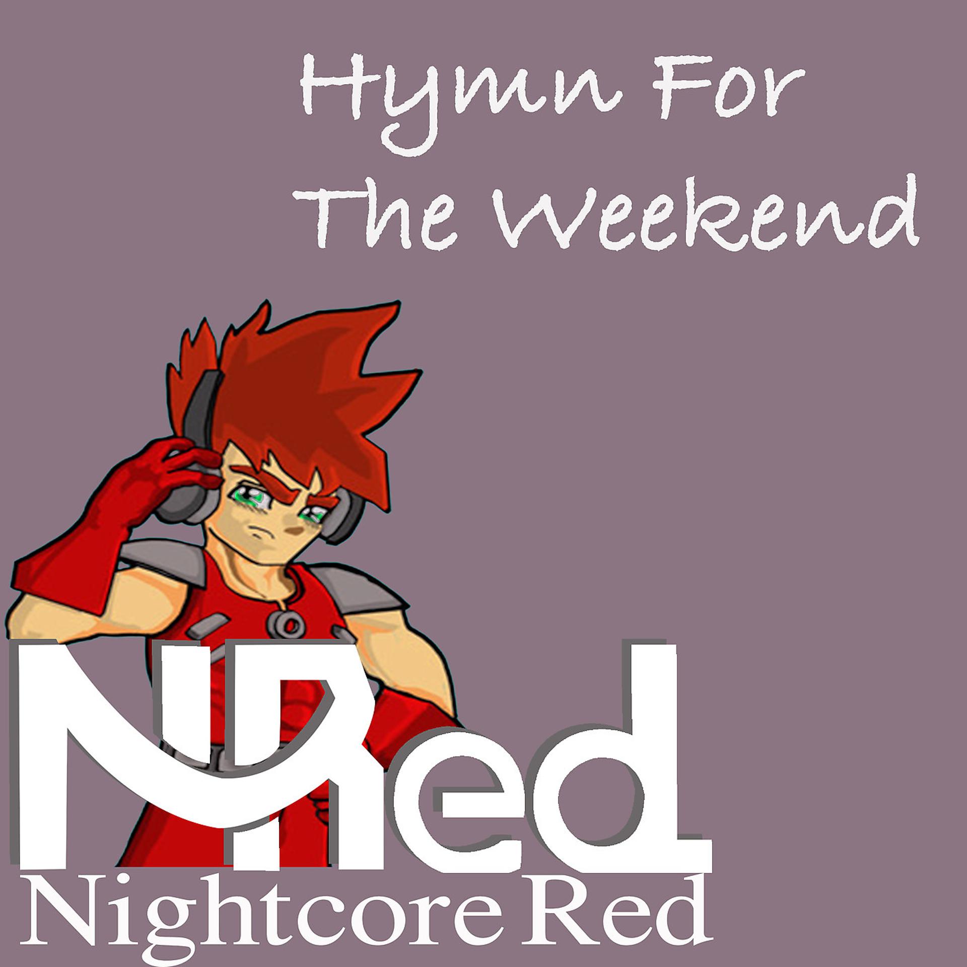 Постер альбома Hymn for the Weekend