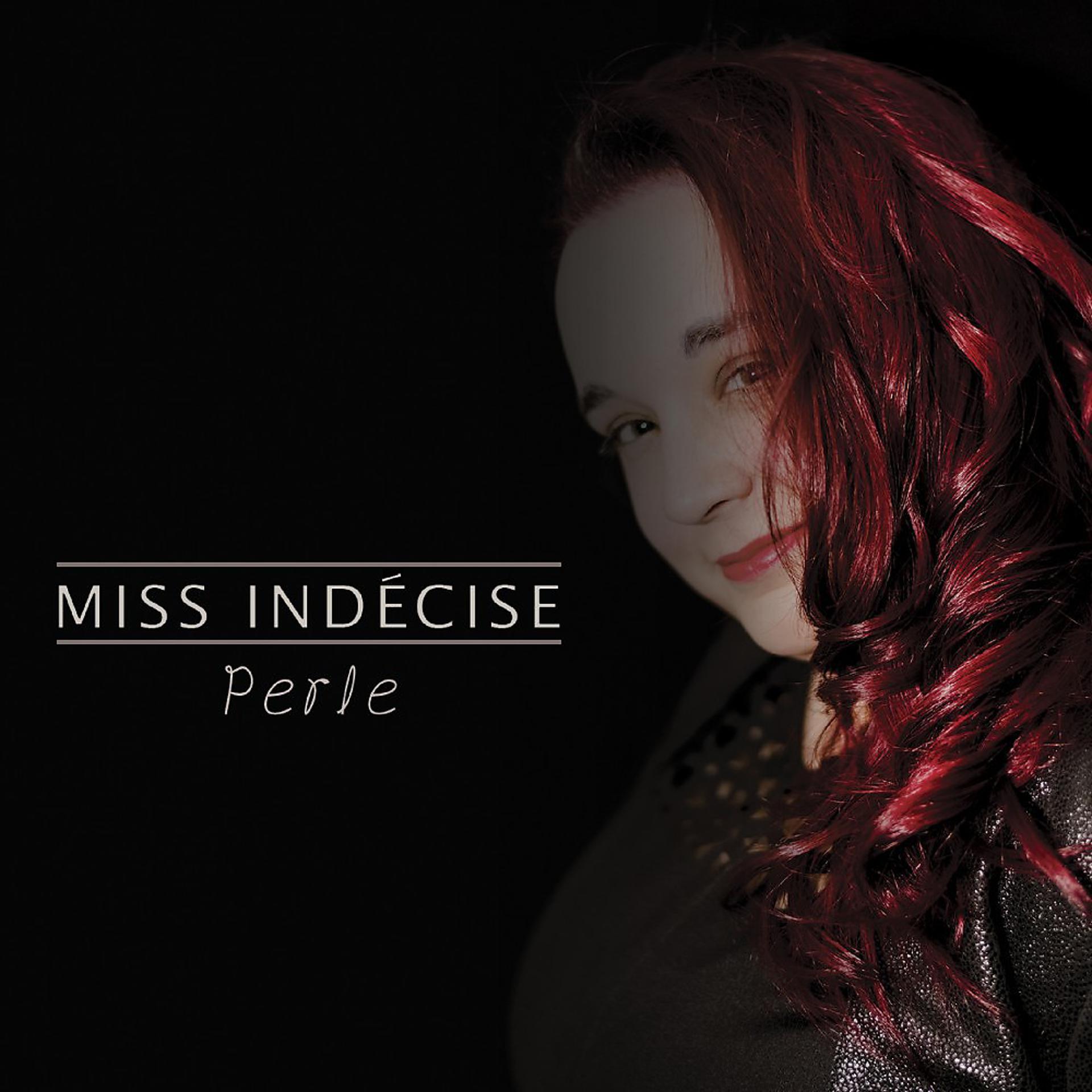 Постер альбома Miss Indécise