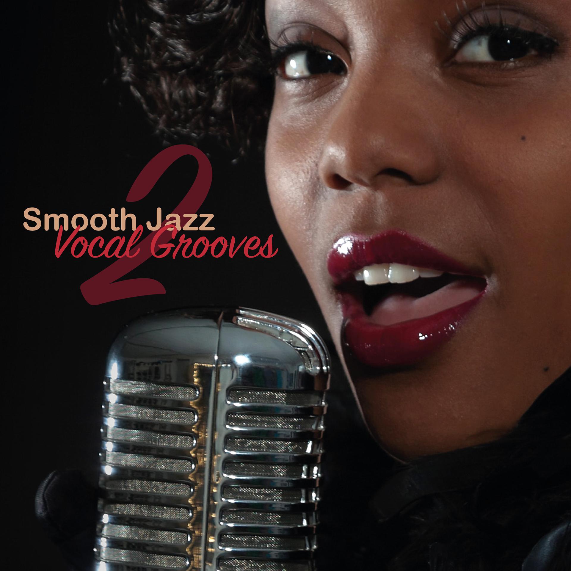 Постер альбома Smooth Jazz Vocal Grooves 2