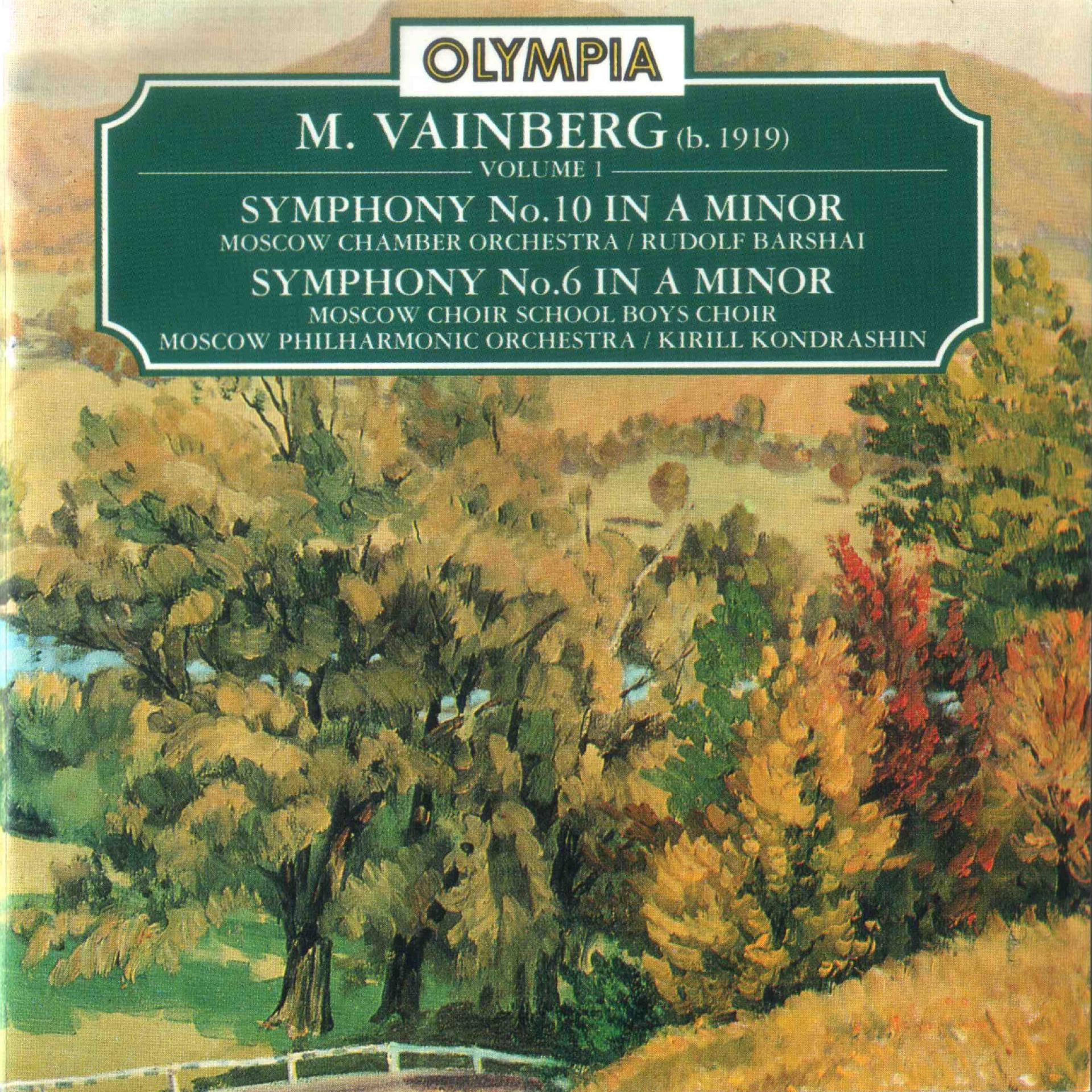 Постер альбома Vainberg: Symphony No. 6 & 10
