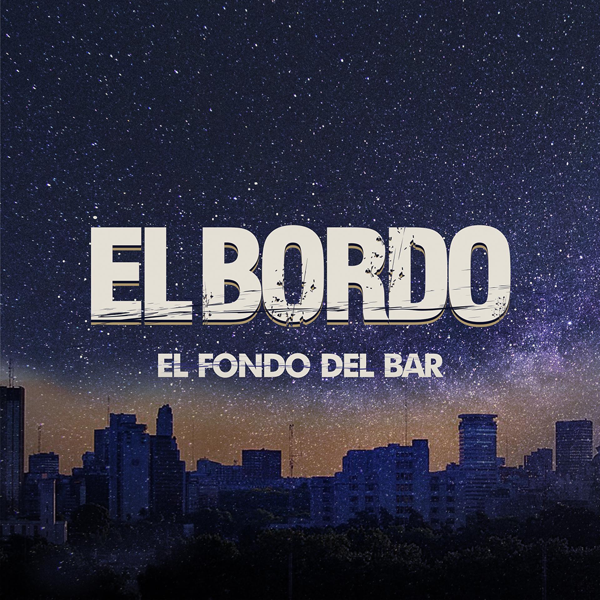 Постер альбома El Fondo del Bar - Single
