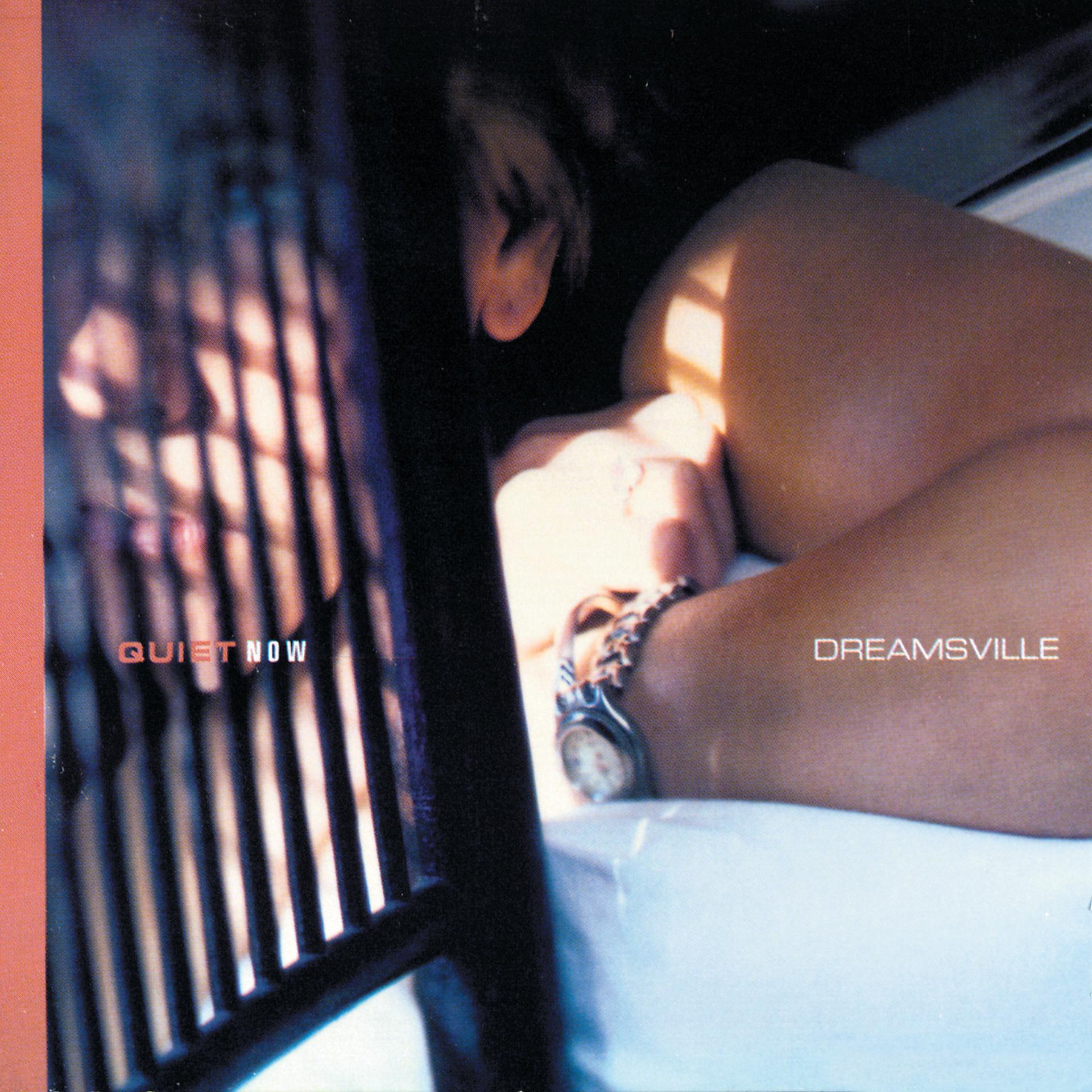 Постер альбома Quiet Now: Dreamsville