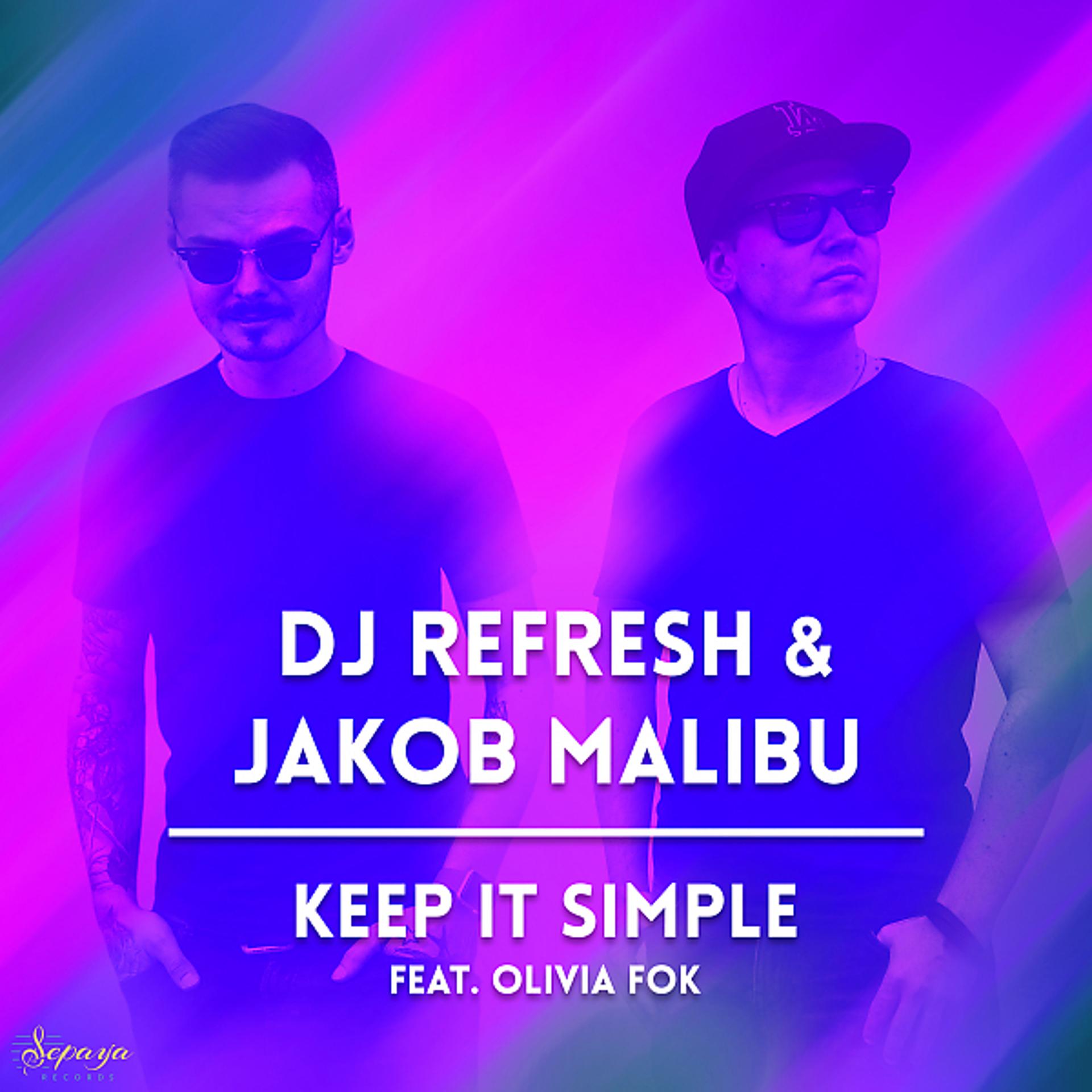 Постер альбома Keep It Simple (feat. Olivia Fok)