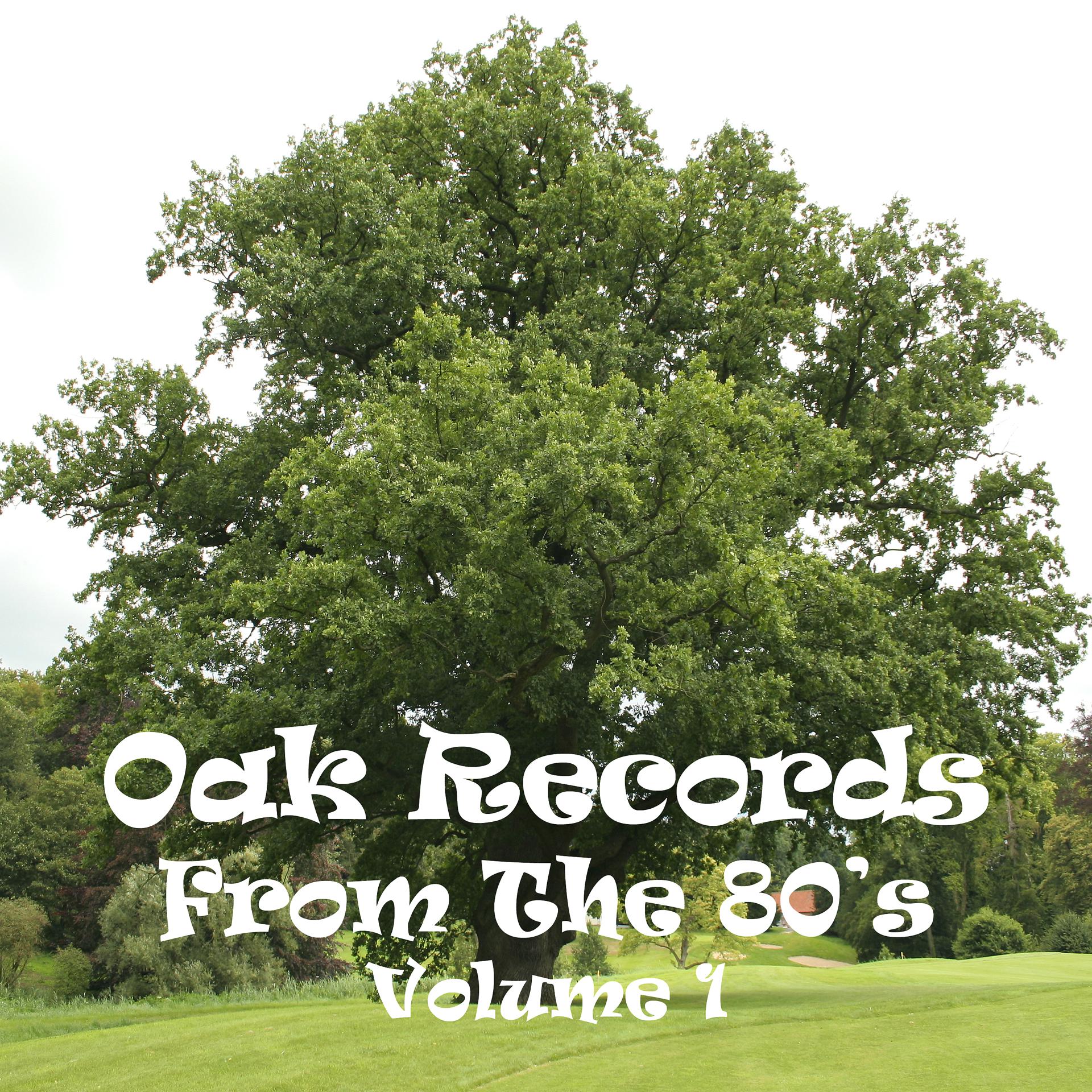 Постер альбома Oak Records from the 80's Vol. 1