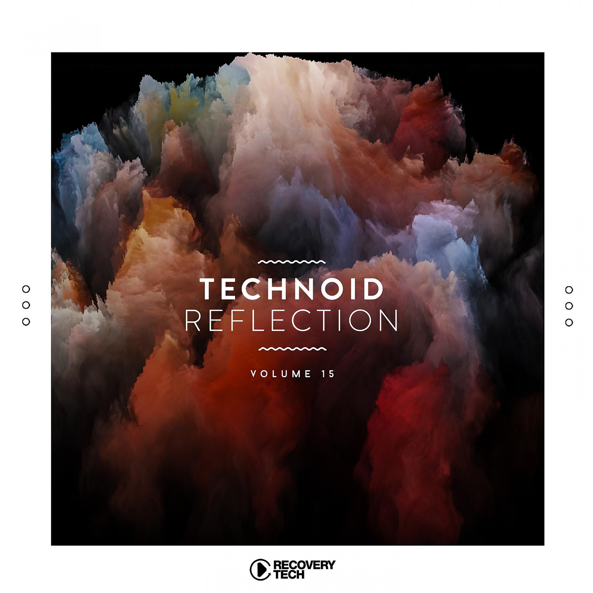 Постер альбома Technoid Reflection, Vol. 15