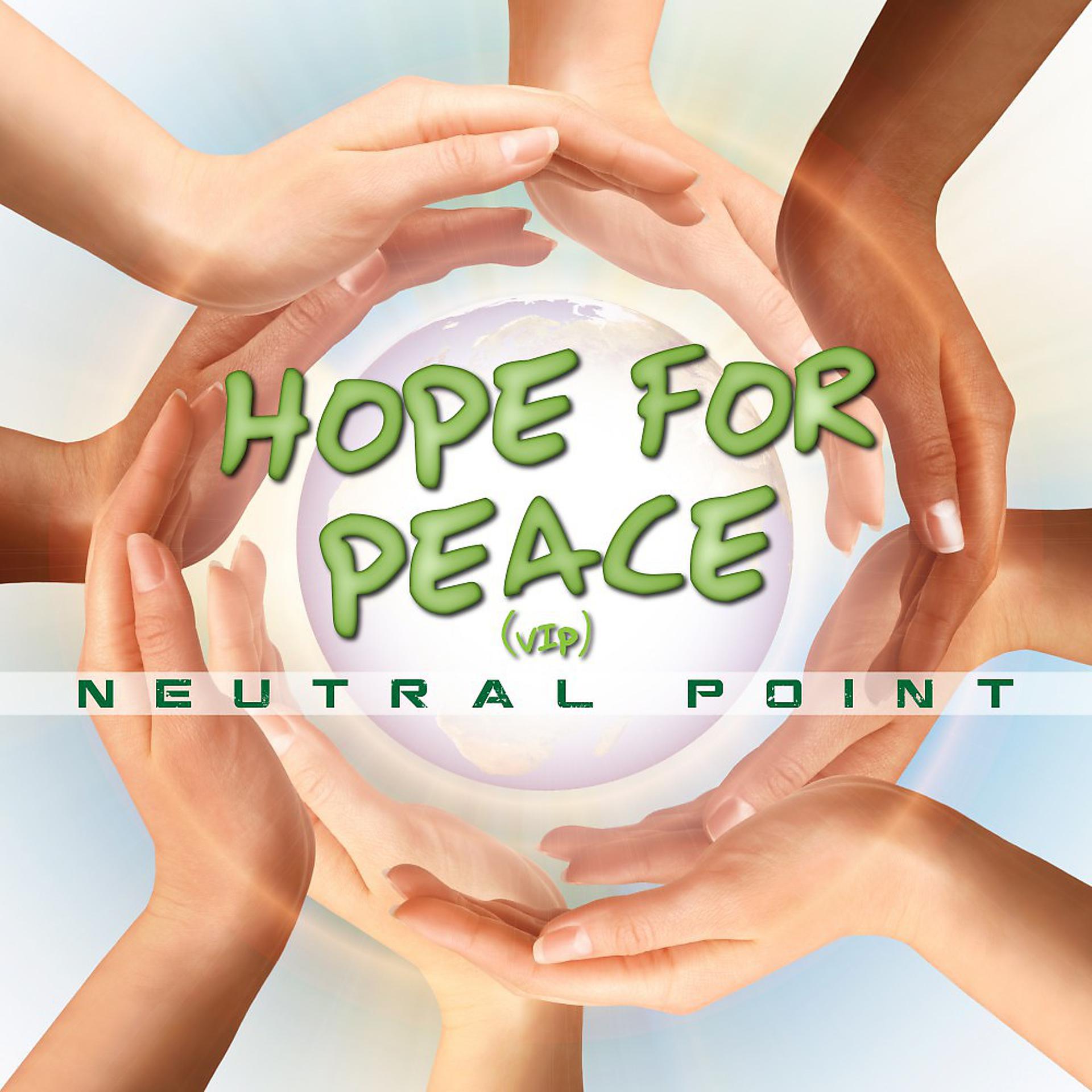 Постер альбома Hope for Peace (VIP)