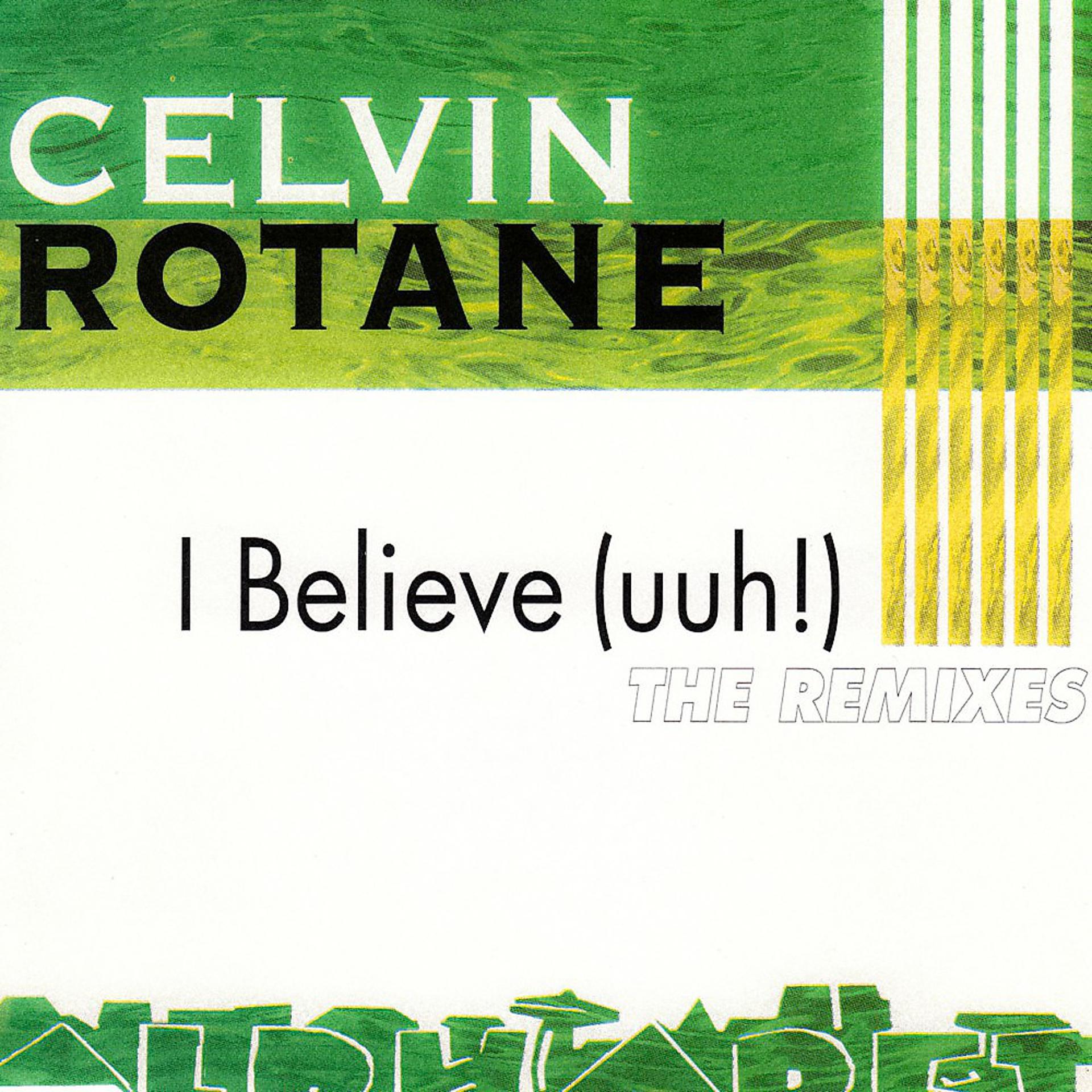Постер альбома I Believe (The Remixes)