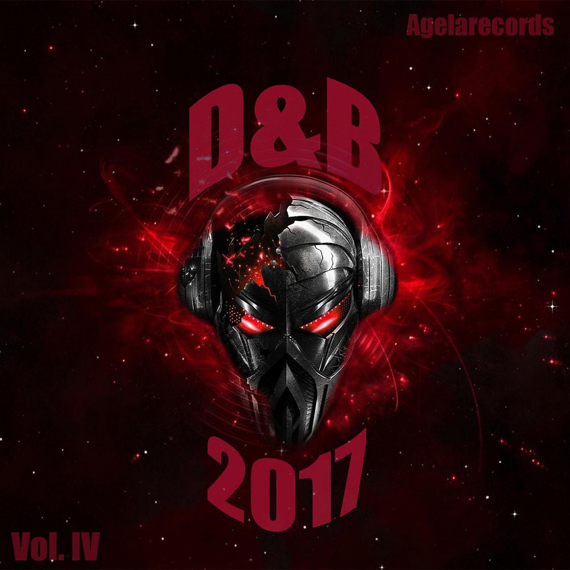 Постер альбома Drum and Bass 2017 Vol. IV