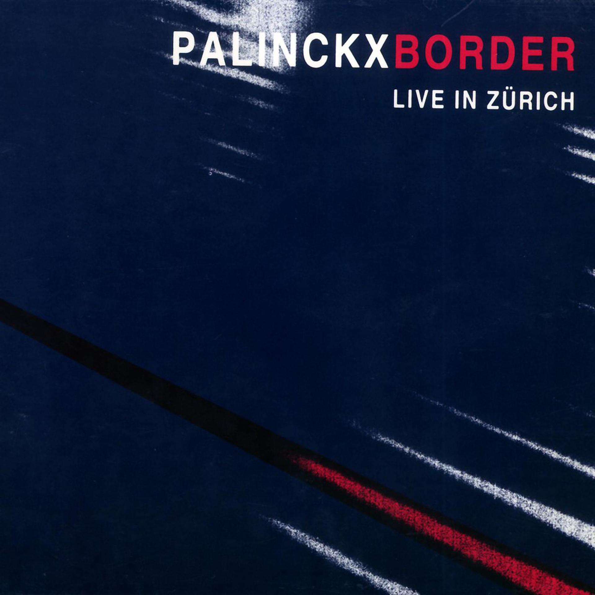 Постер альбома Border - Live in Zürich