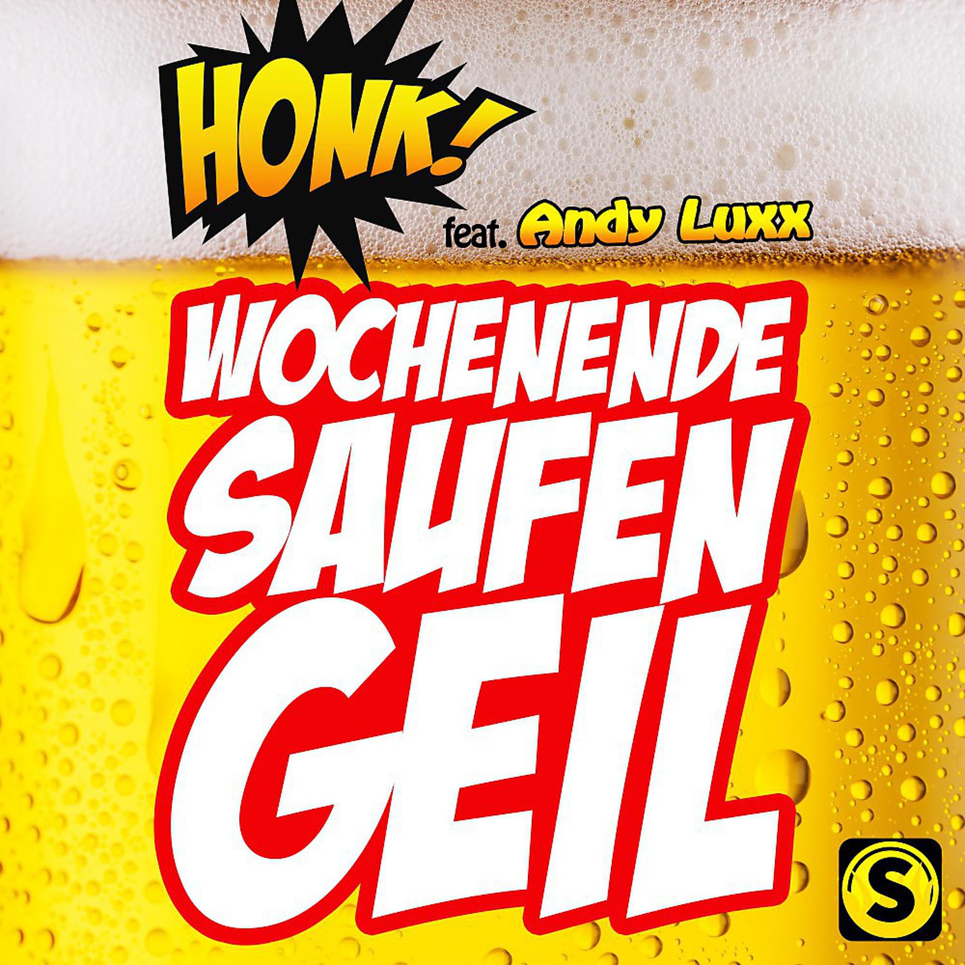 Постер альбома Wochenende, Saufen, Geil