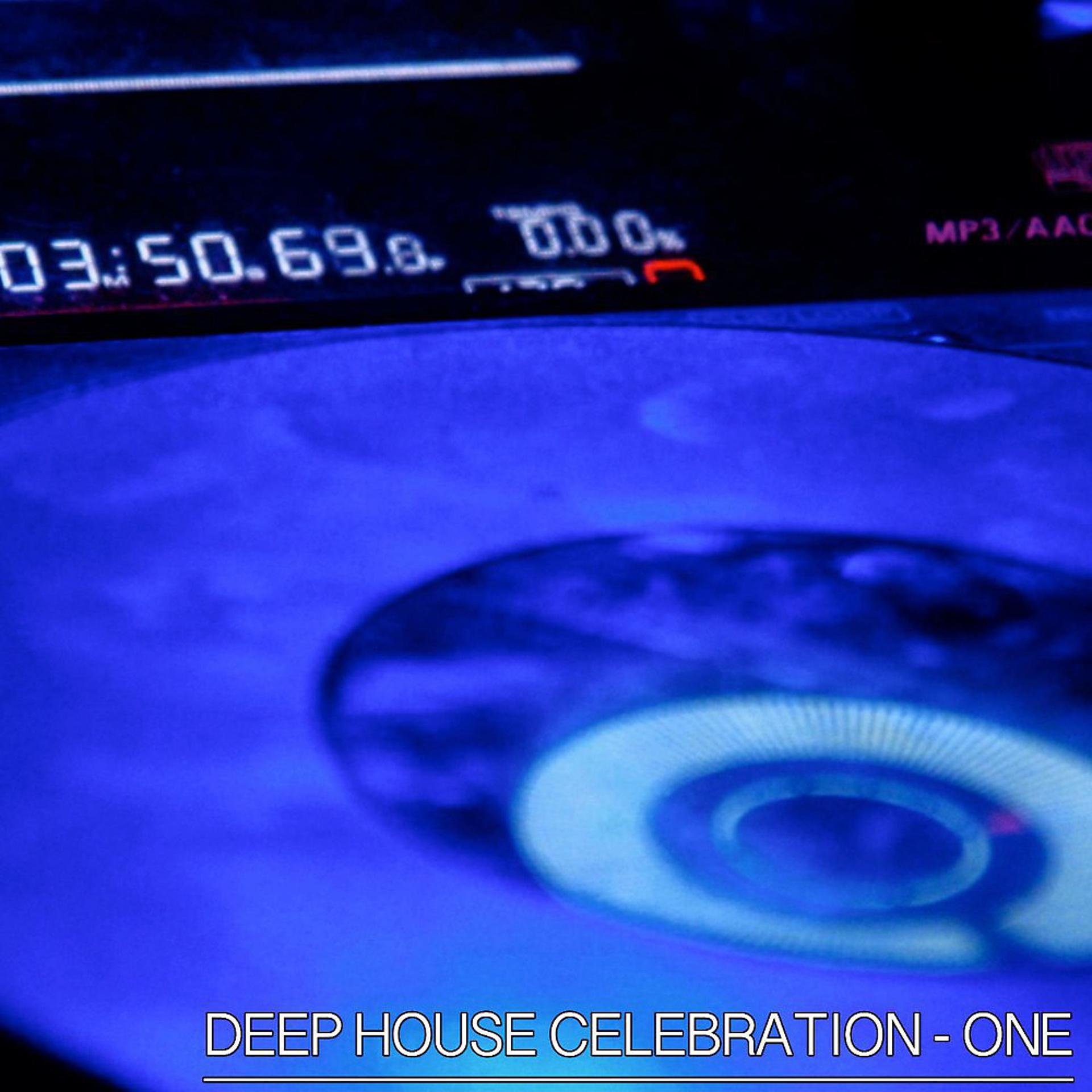 Постер альбома Deep House Celebration, One (Top Selection)