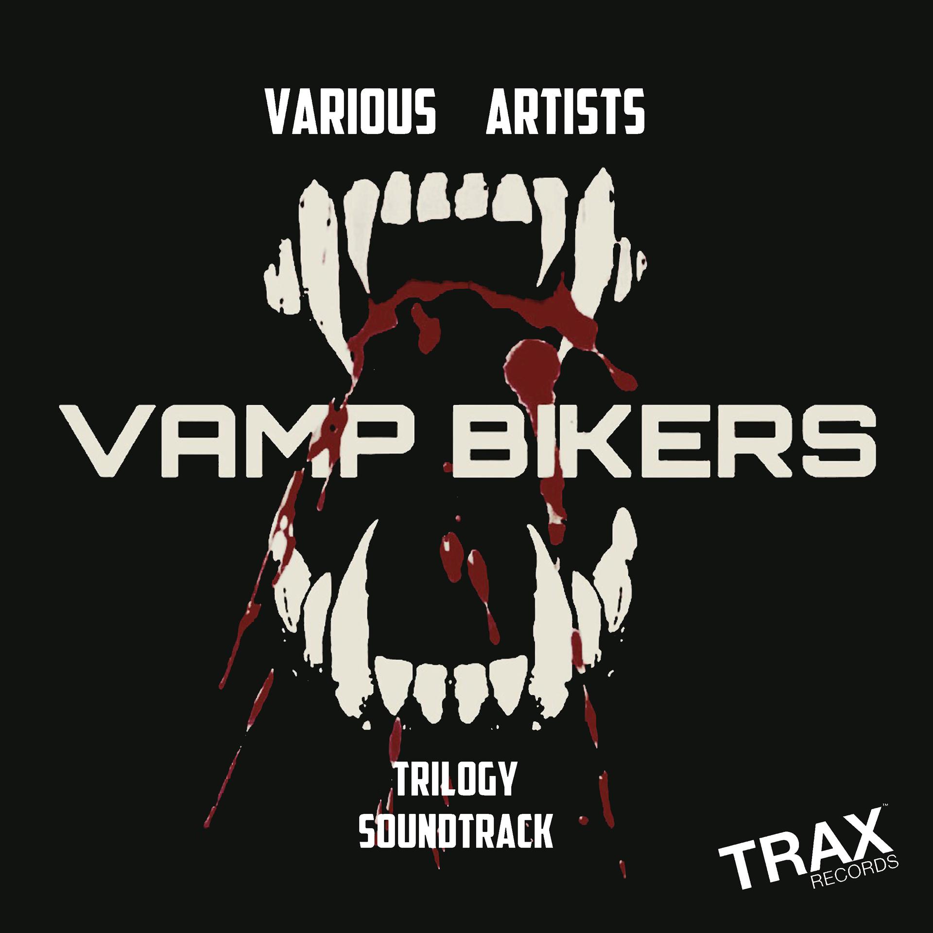 Постер альбома Vamp Bikers Trilogy Soundtrack