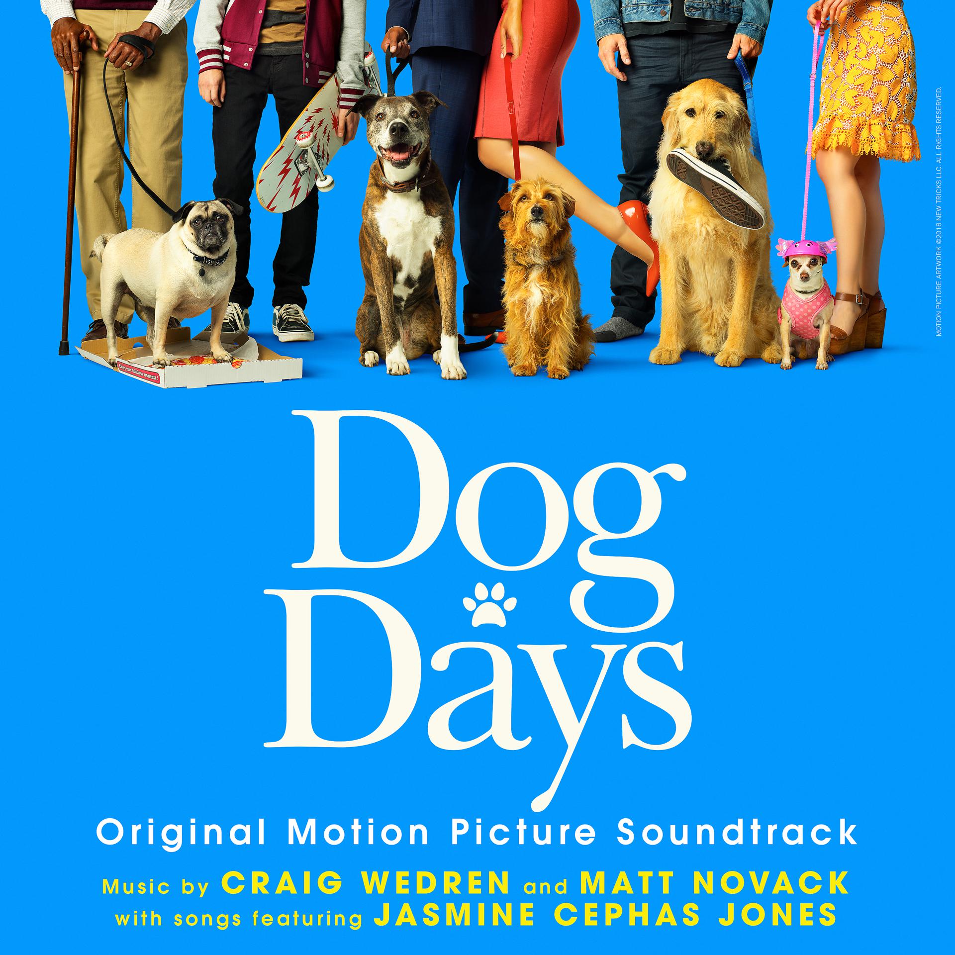 Постер альбома Dog Days (Original Motion Picture Soundtrack)