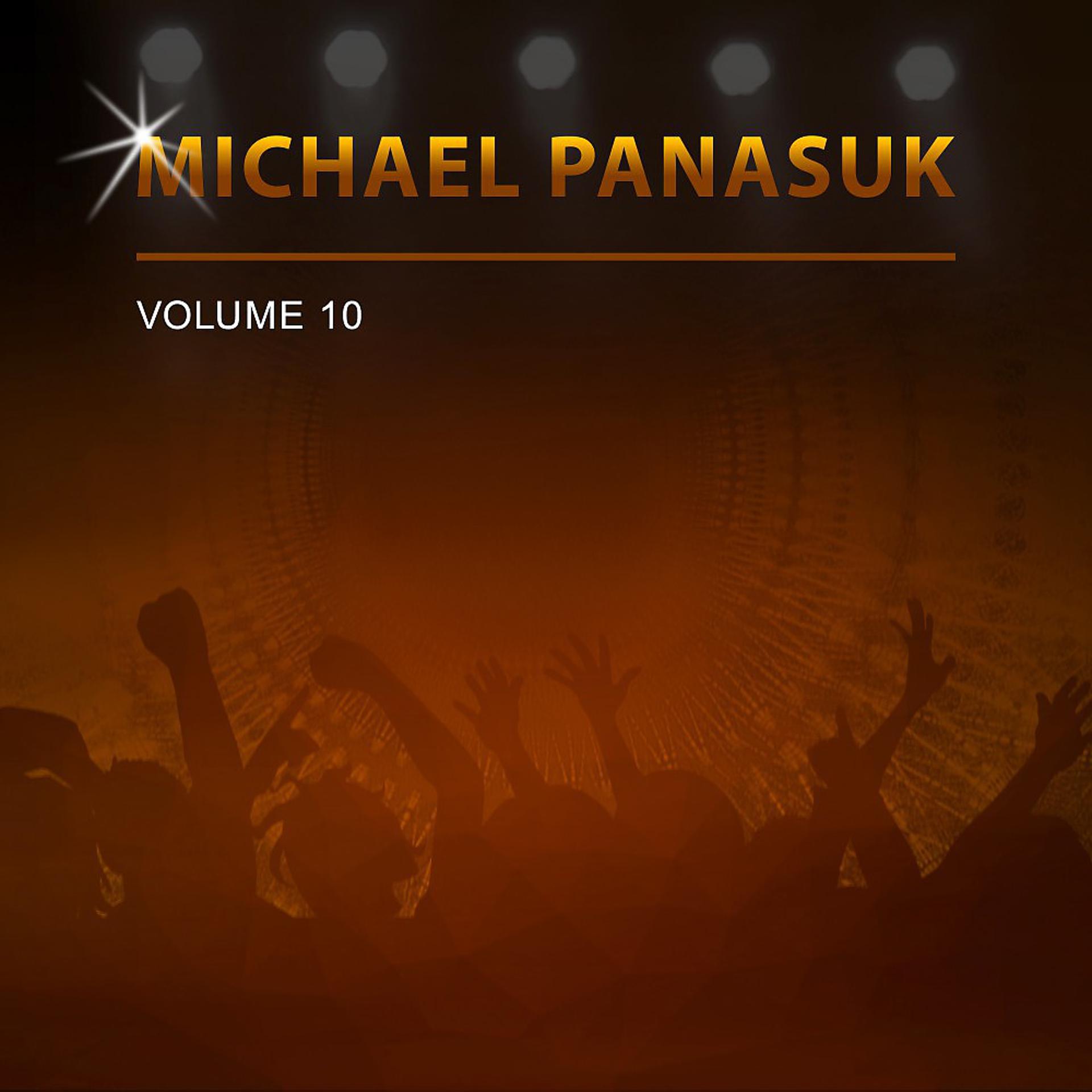 Постер альбома Michael Panasuk, Vol. 10