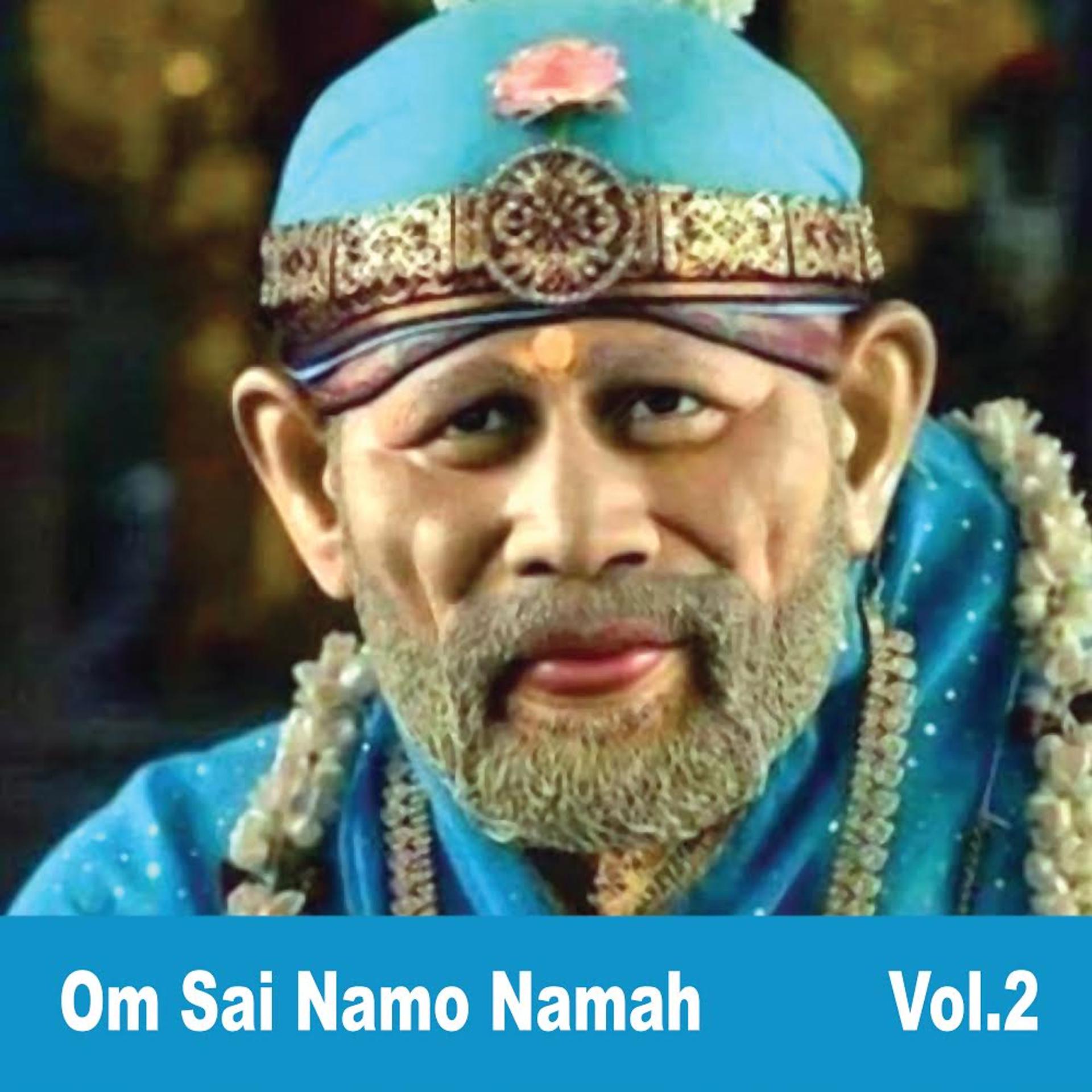 Постер альбома Om Sai Namo Namah, Vol. 2