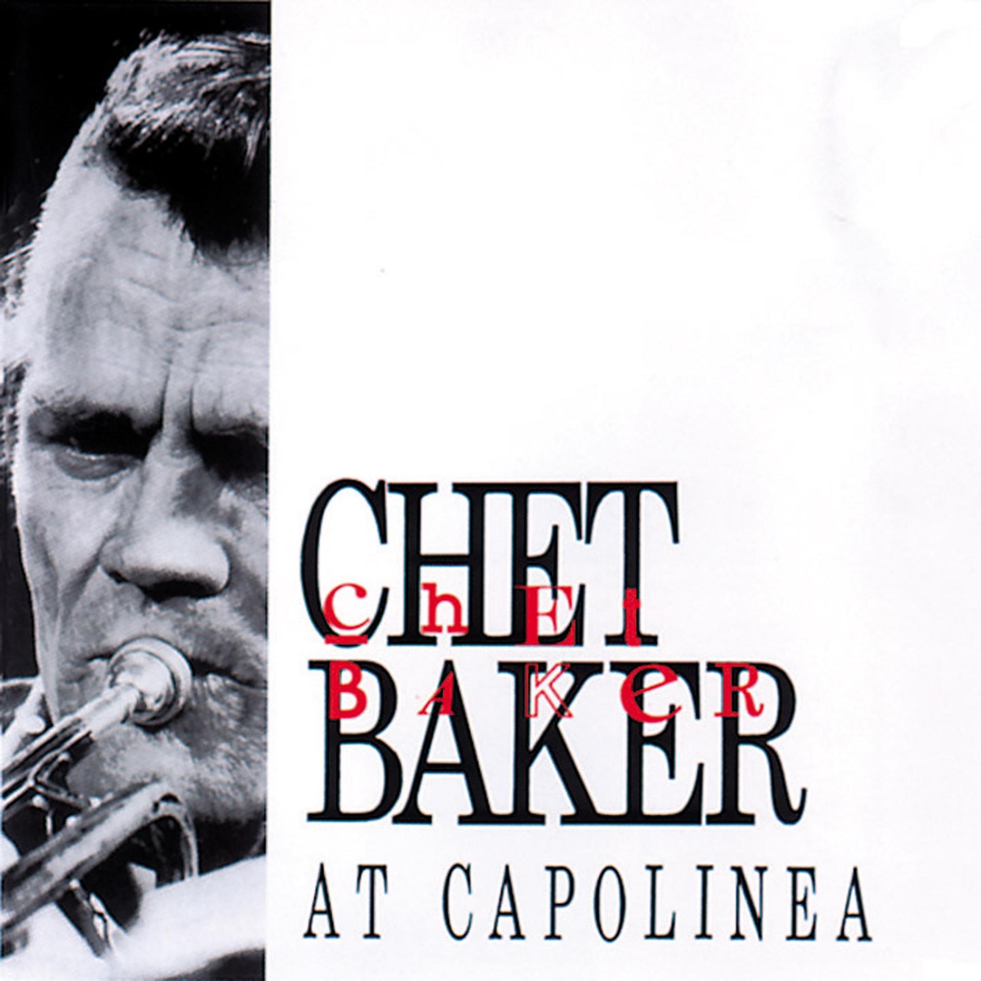 Постер альбома Chet Baker At Capolinea