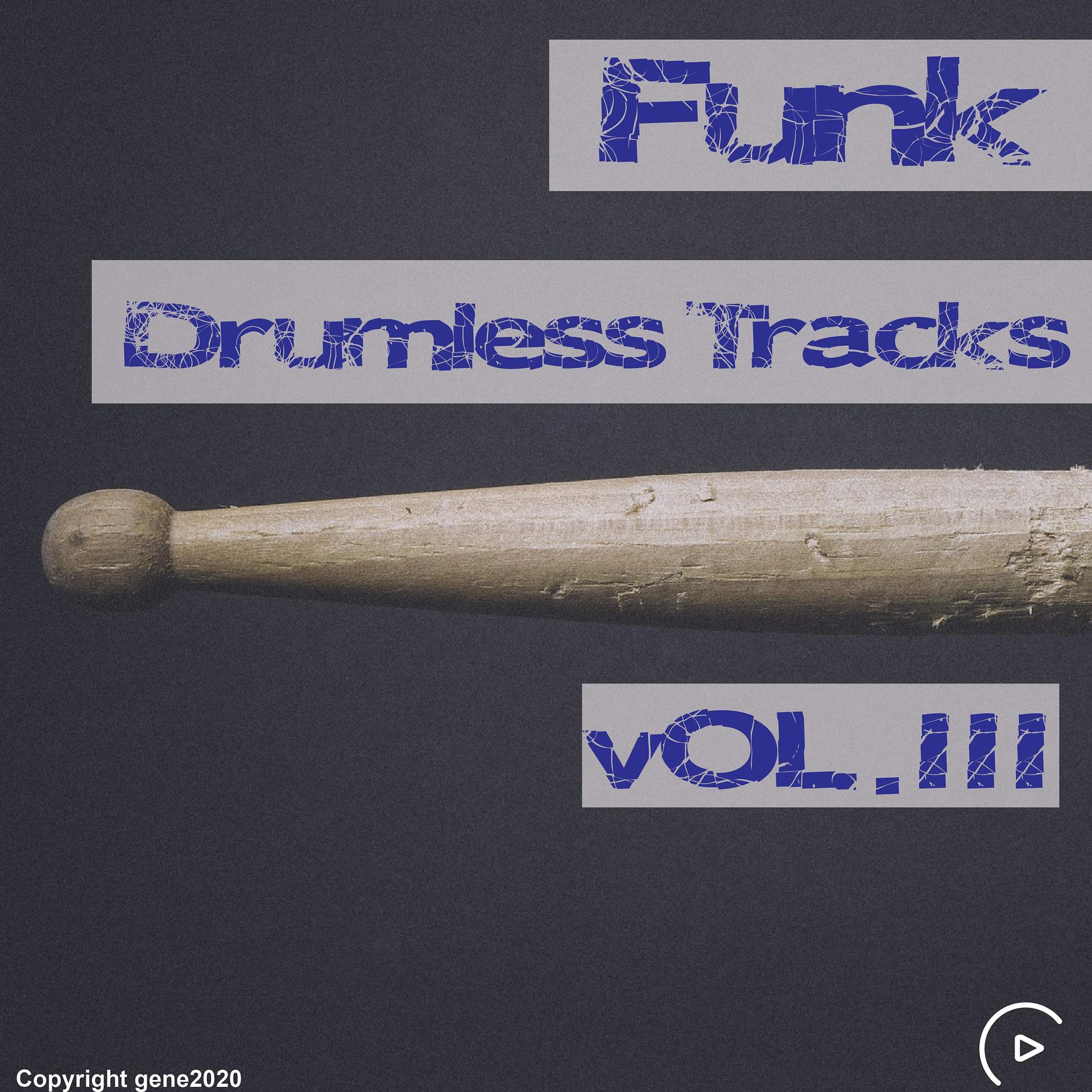 Постер альбома Drumless Funk Backing Tracks, Vol. III