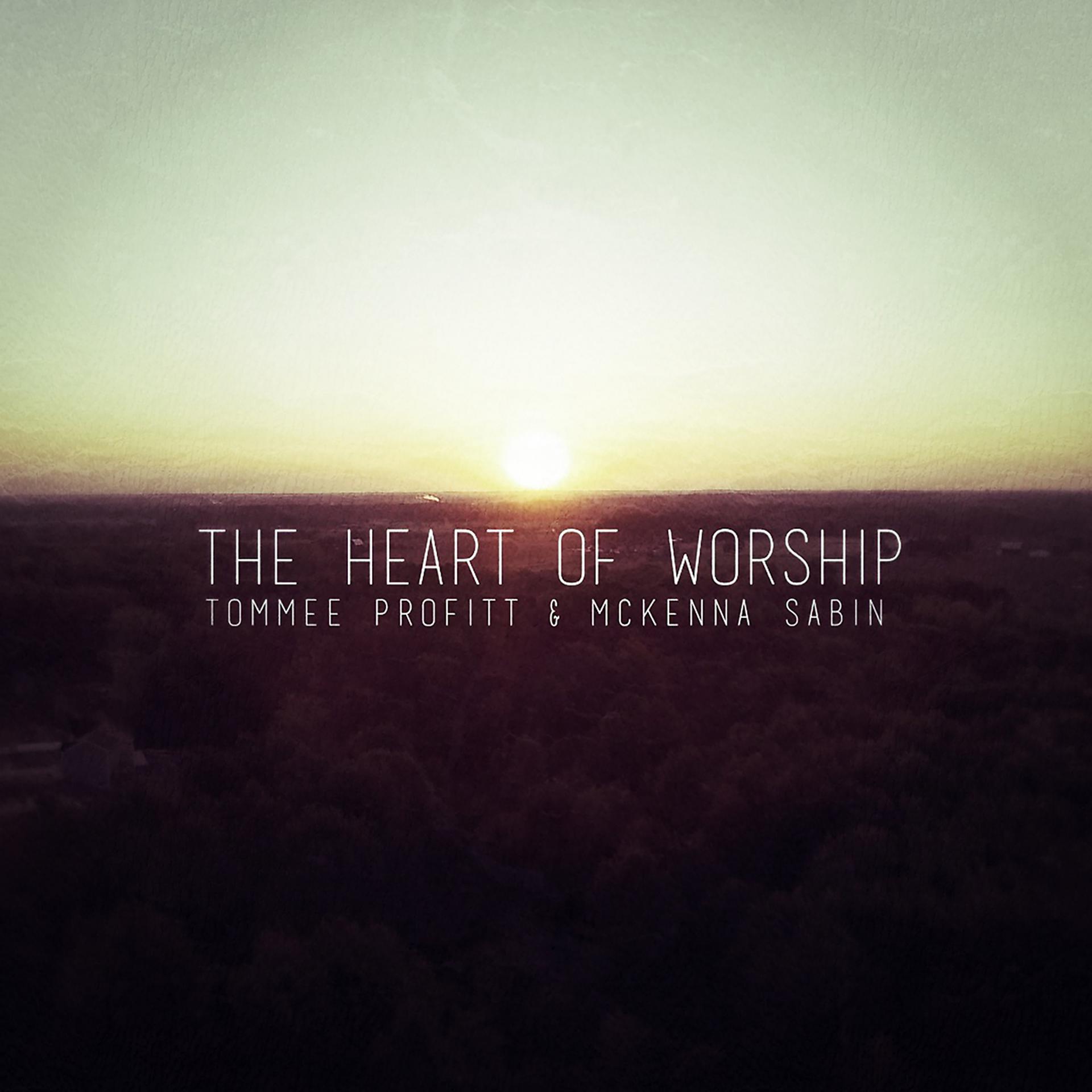 Постер альбома The Heart Of Worship