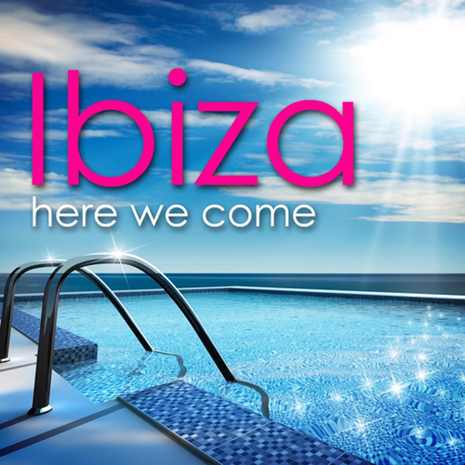 Постер альбома Ibiza Here We Come!