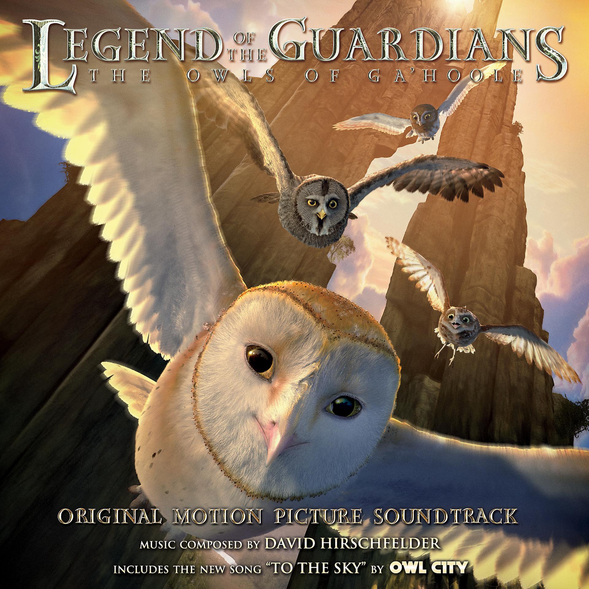 Постер альбома Legend of the Guardians: The Owls of Ga'Hoole (Original Motion Picture Soundtrack)