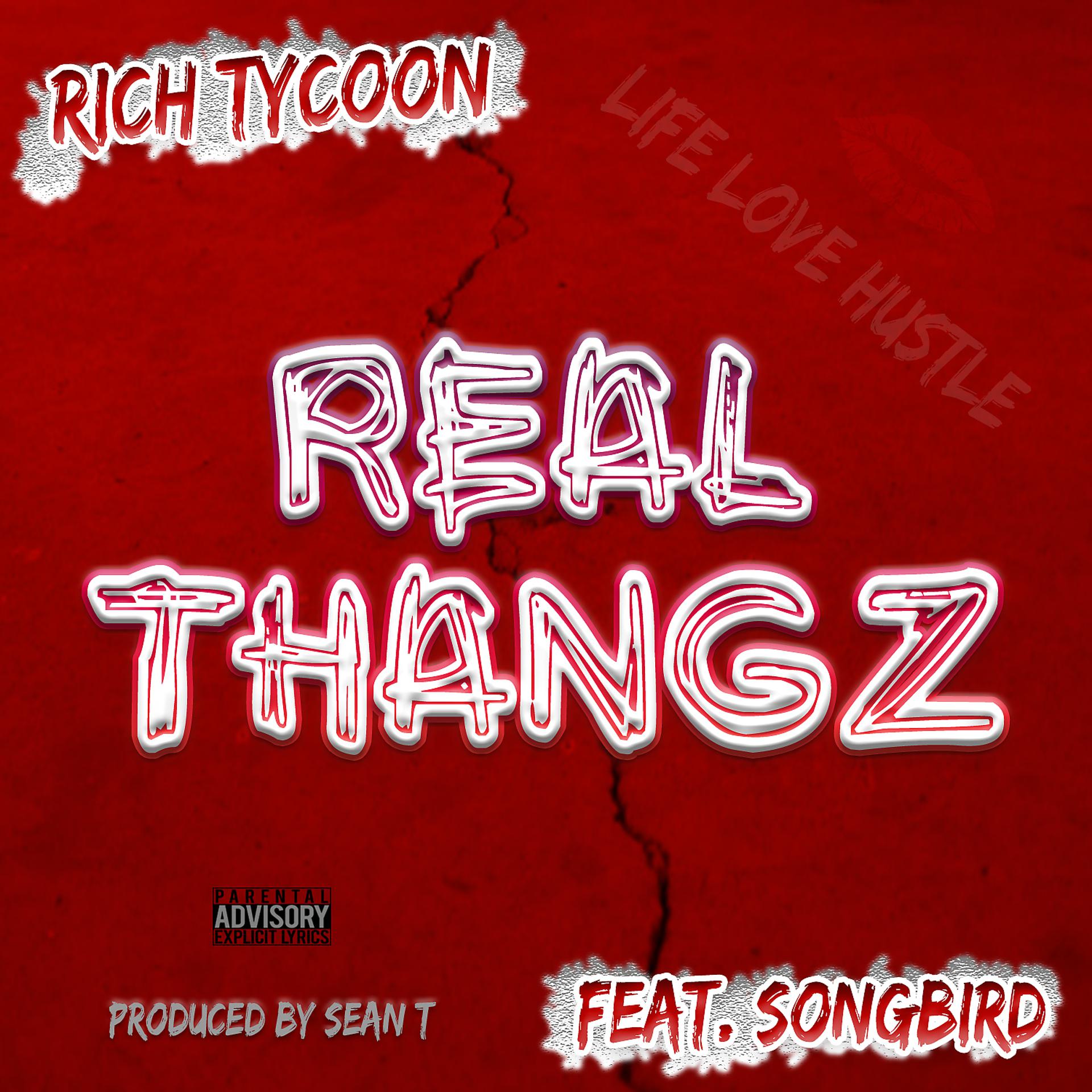 Постер альбома Real Thangz (feat. Songbird)
