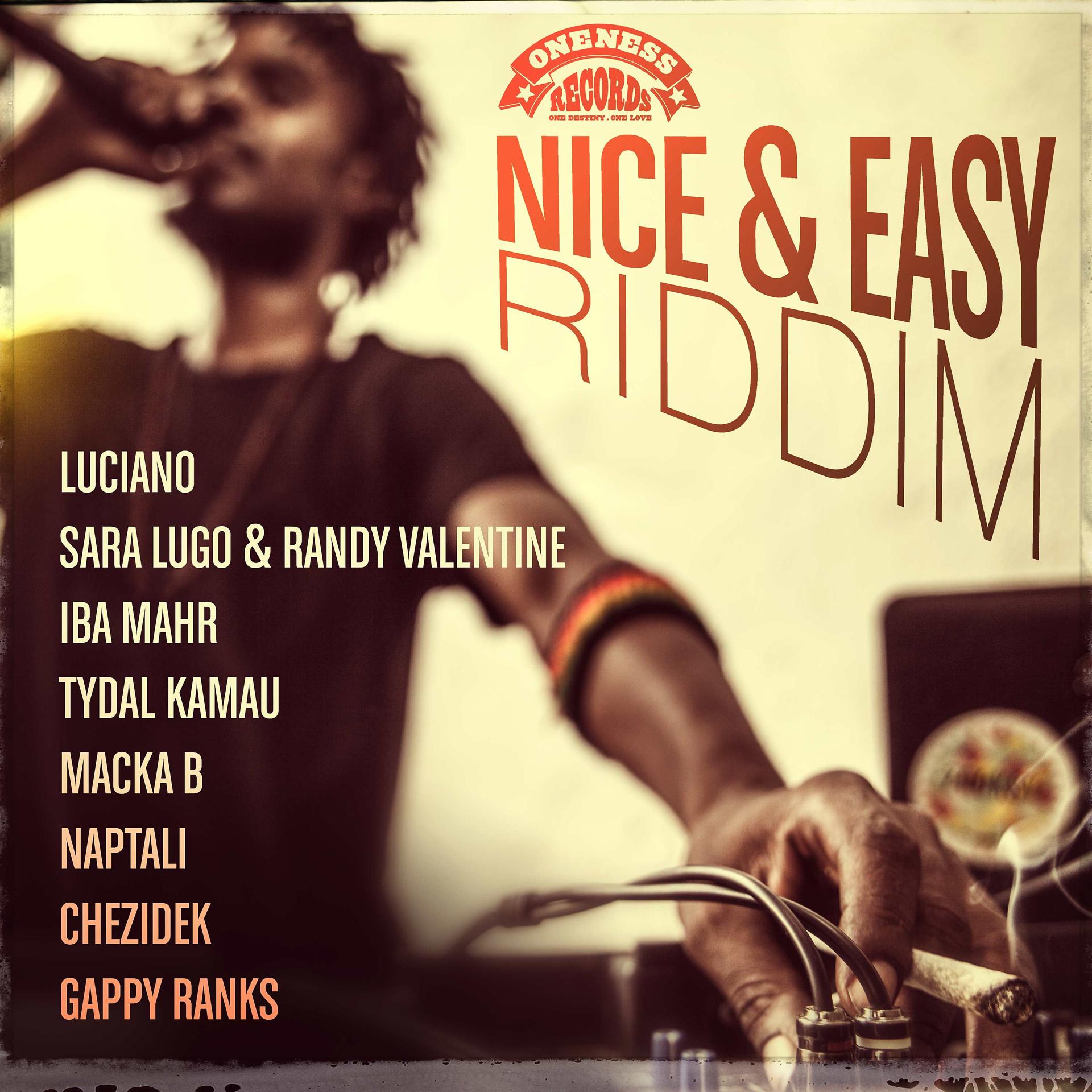 Постер альбома Nice & Easy Riddim (Oneness Records Presents)