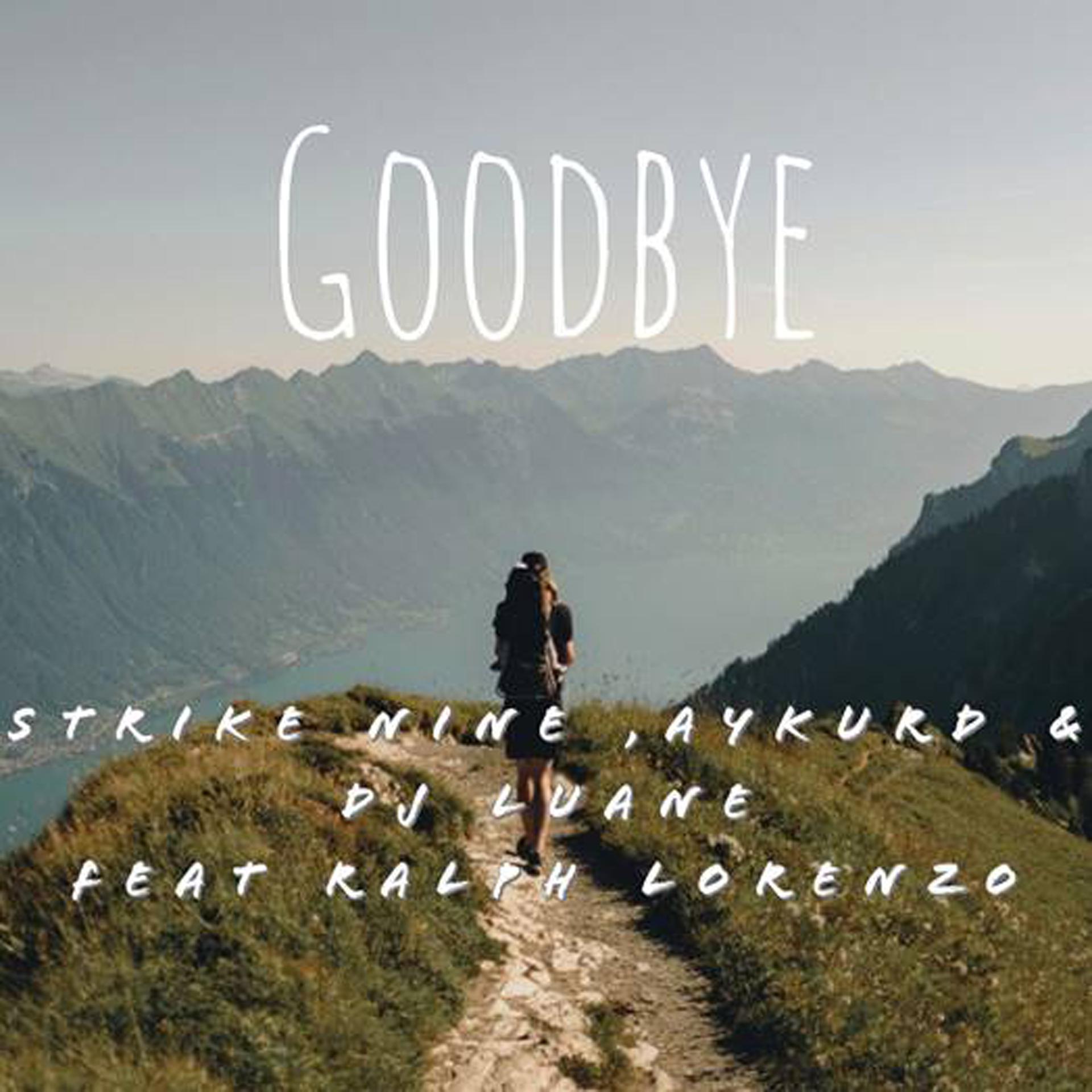 Постер альбома Good Bye (feat. Ralph Lorenzo)