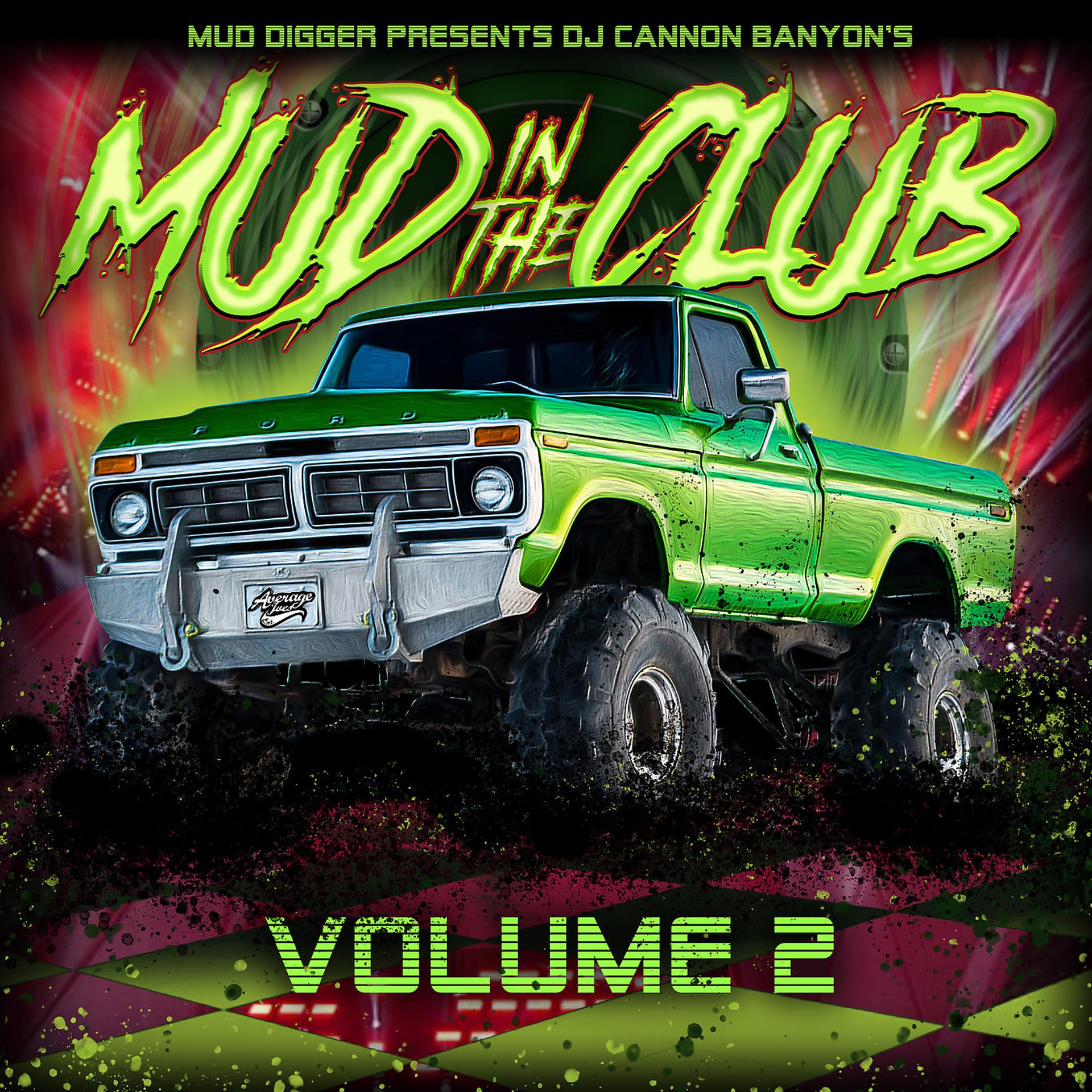 Постер альбома Mud Digger Presents: Mud in the Club, Vol. 2