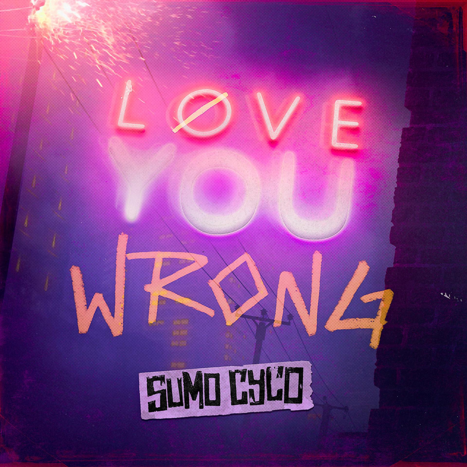 Постер альбома Love You Wrong