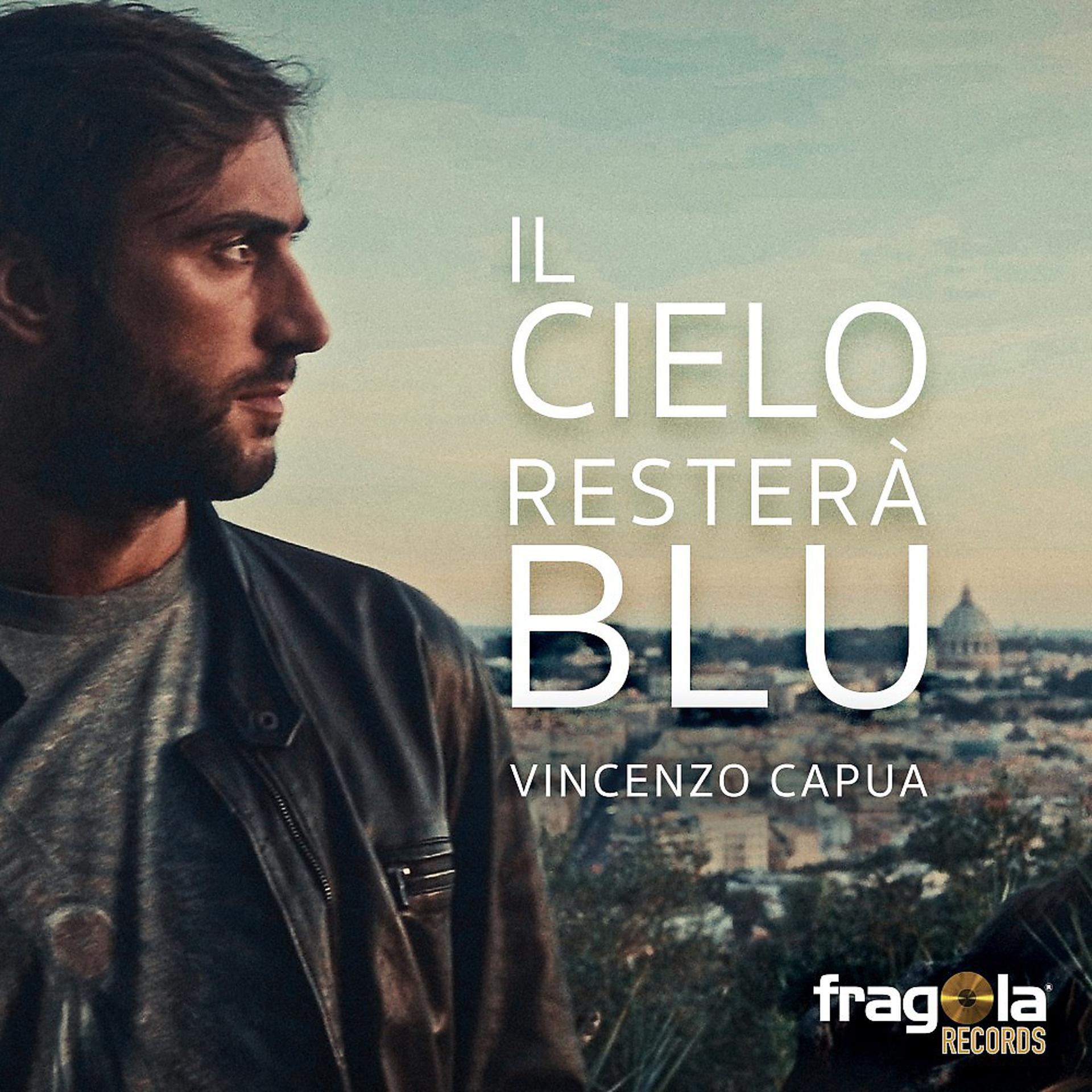 Постер альбома Il cielo resterà blu