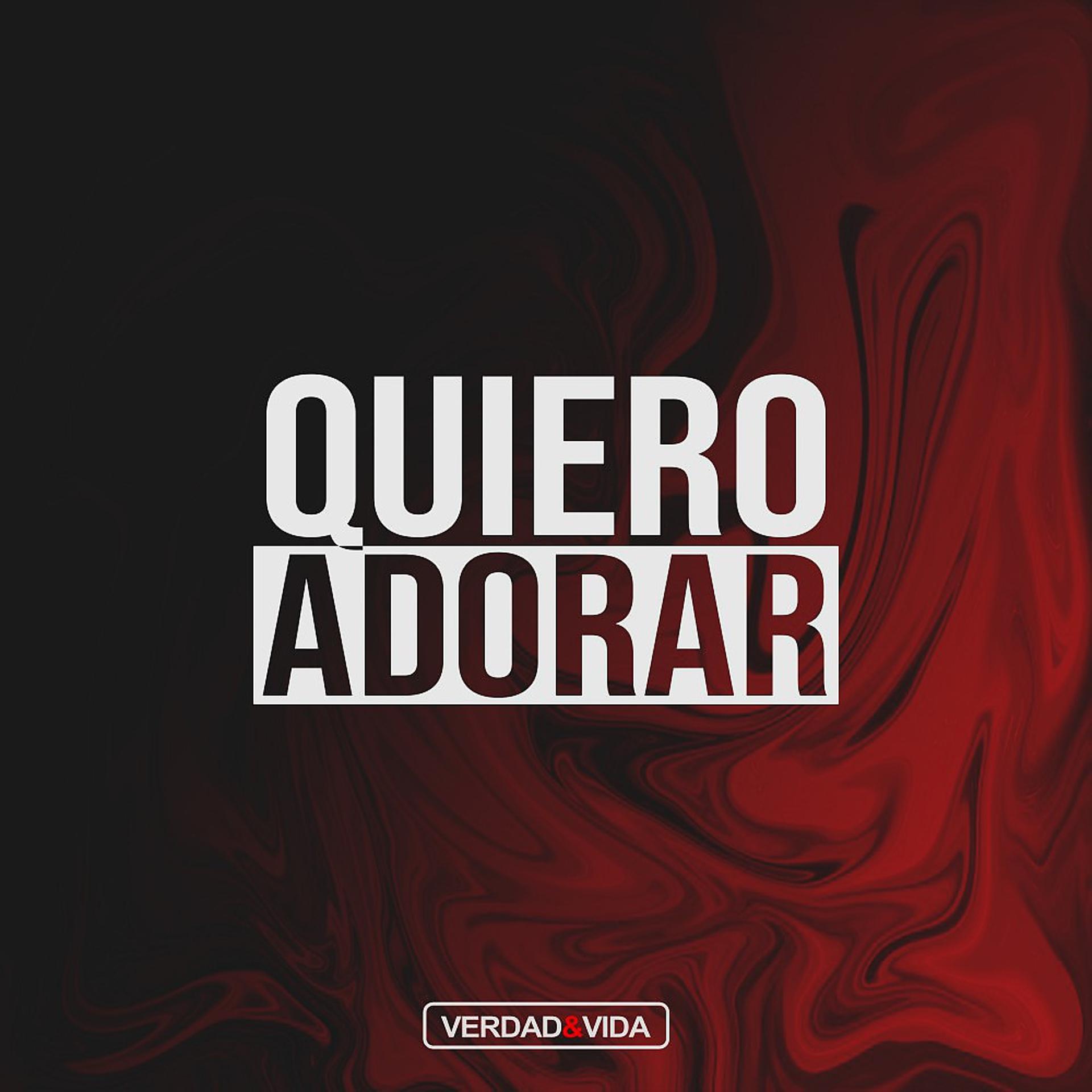 Постер альбома Quiero Adorar