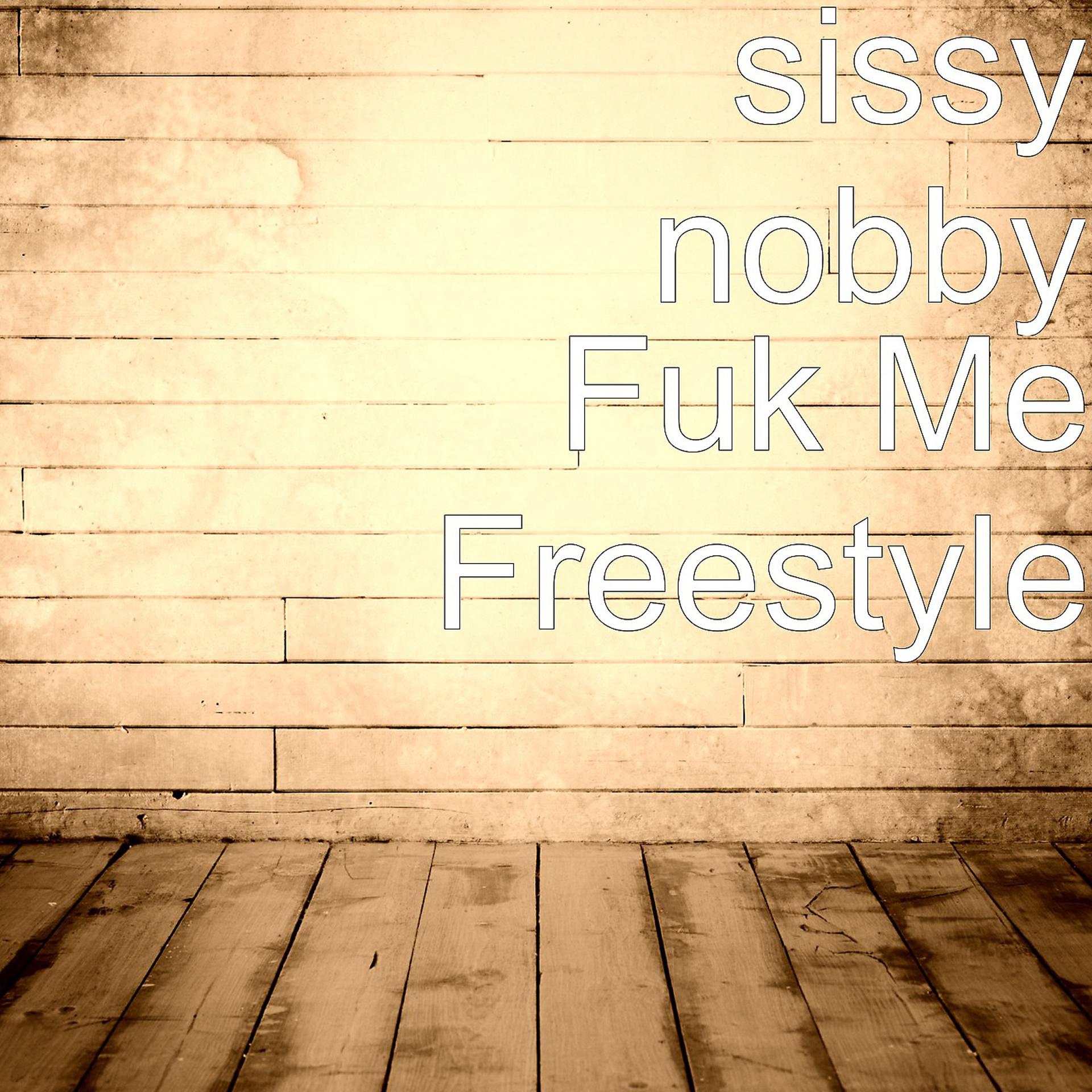 Постер альбома Fuk Me Freestyle