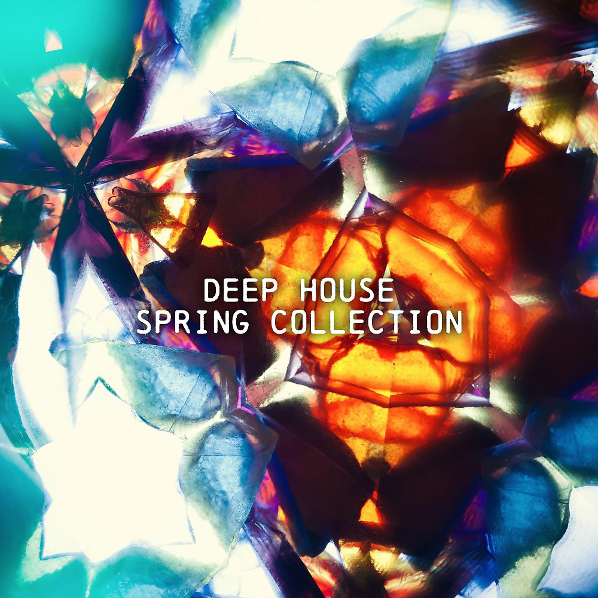 Постер альбома Deep House Spring Collection