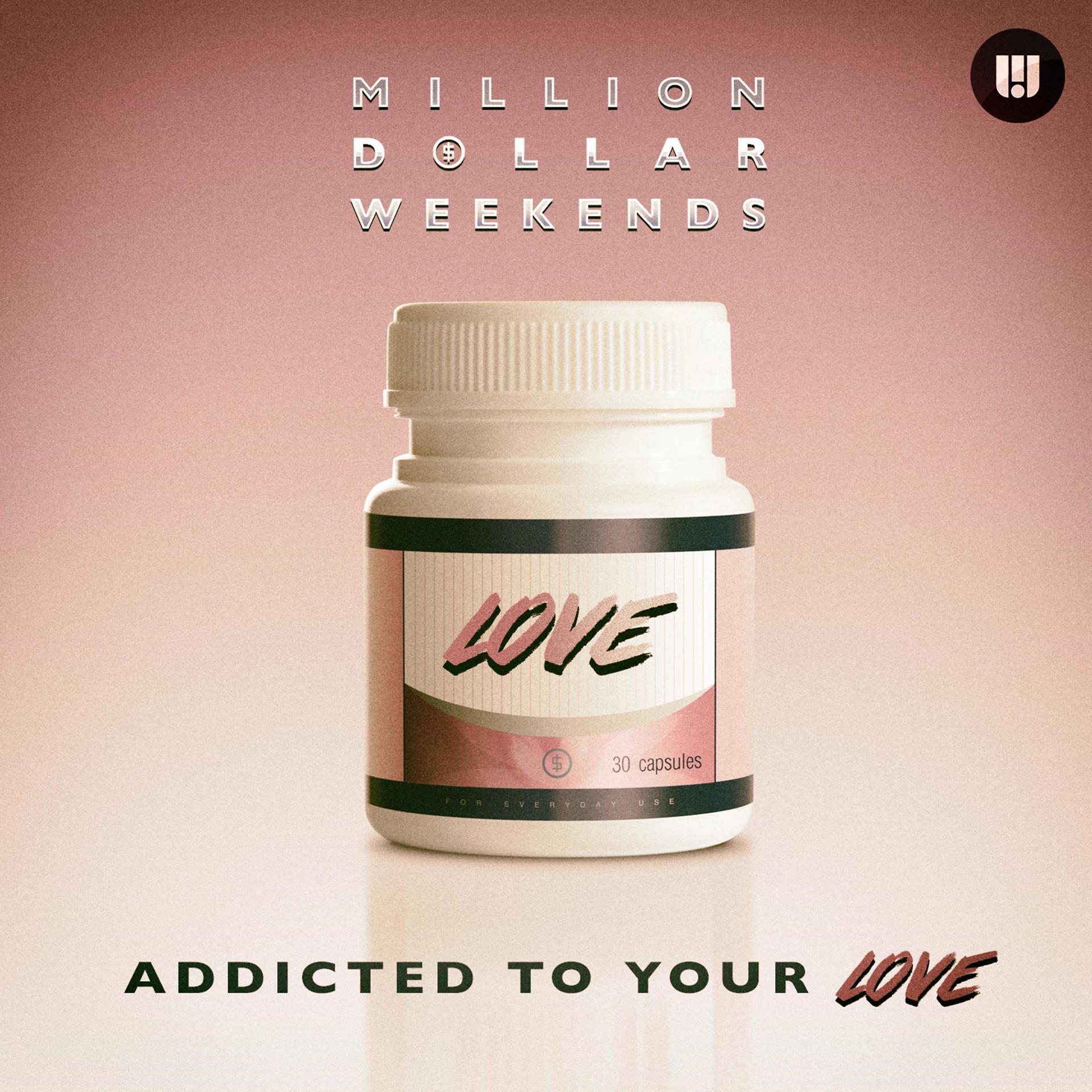 Постер альбома Addicted to Your Love