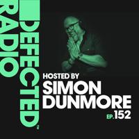 Постер альбома Defected Radio Episode 152 (hosted by Simon Dunmore)