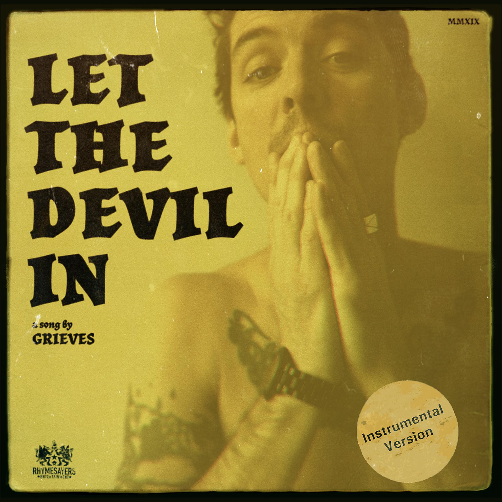 Постер альбома Let The Devil In (Instrumental Version)