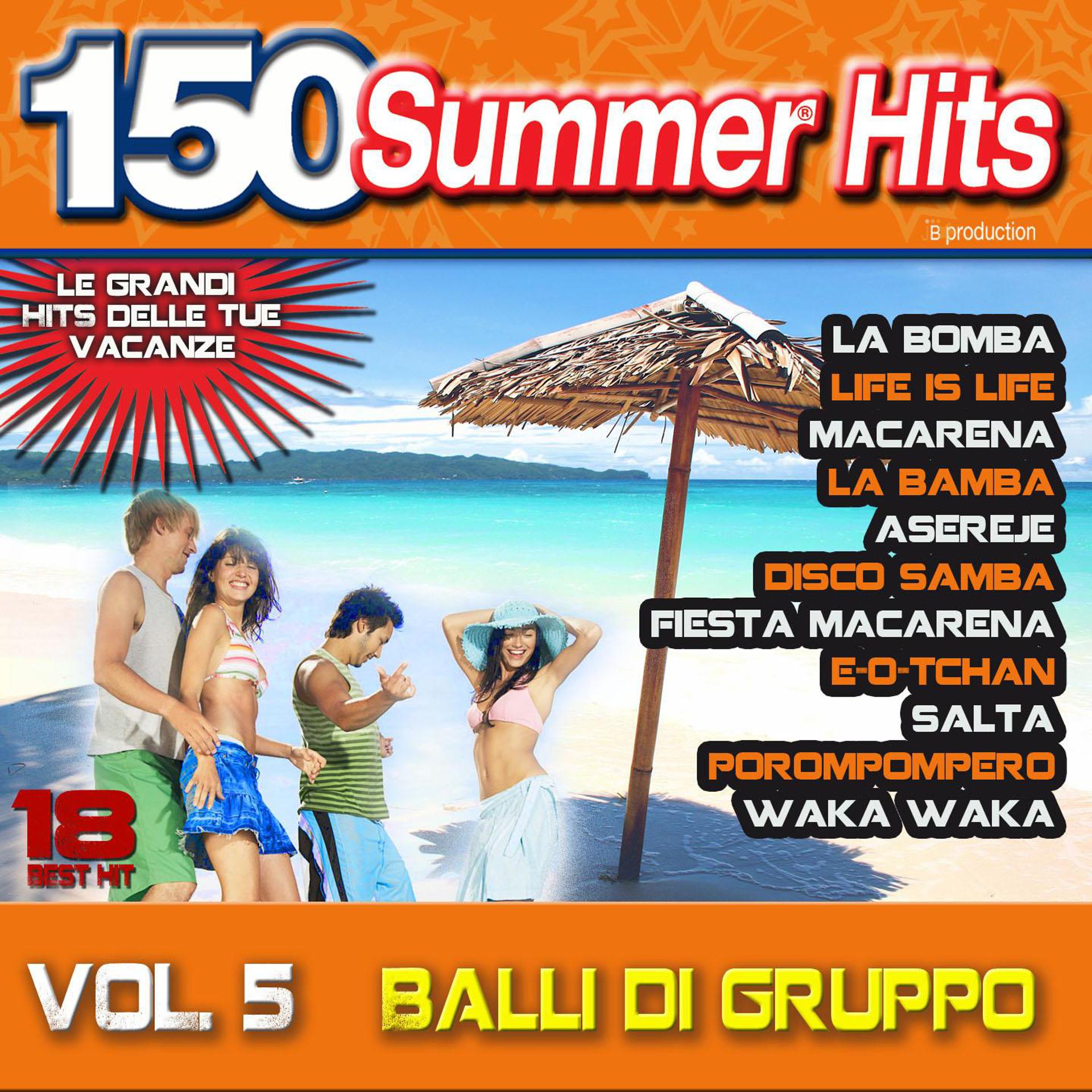 Постер альбома Summer Hits, Vol. 5 (Balli di gruppo)